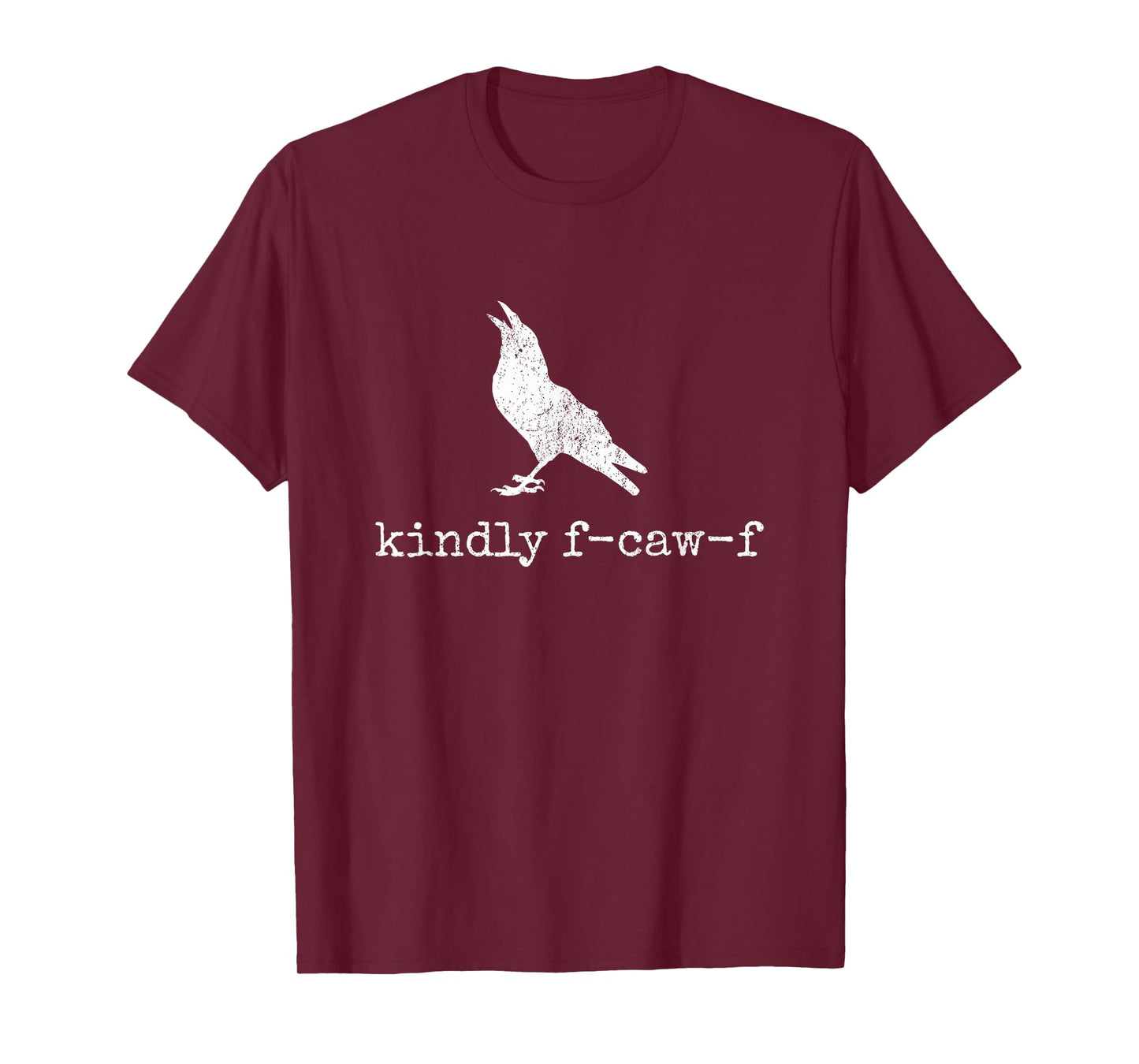 Kindly F-CAW-F Crow Raven Halloween Dark Bird Crow Meme T-Shirt