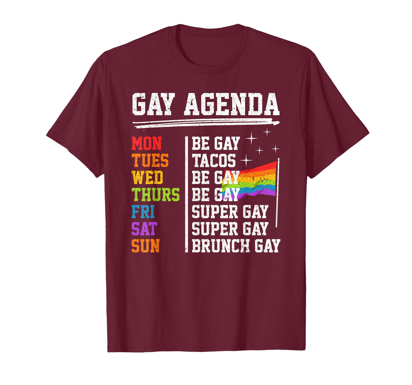 Gay Agenda Funny LGBT Pride Rainbow Flag Tacos T-Shirt