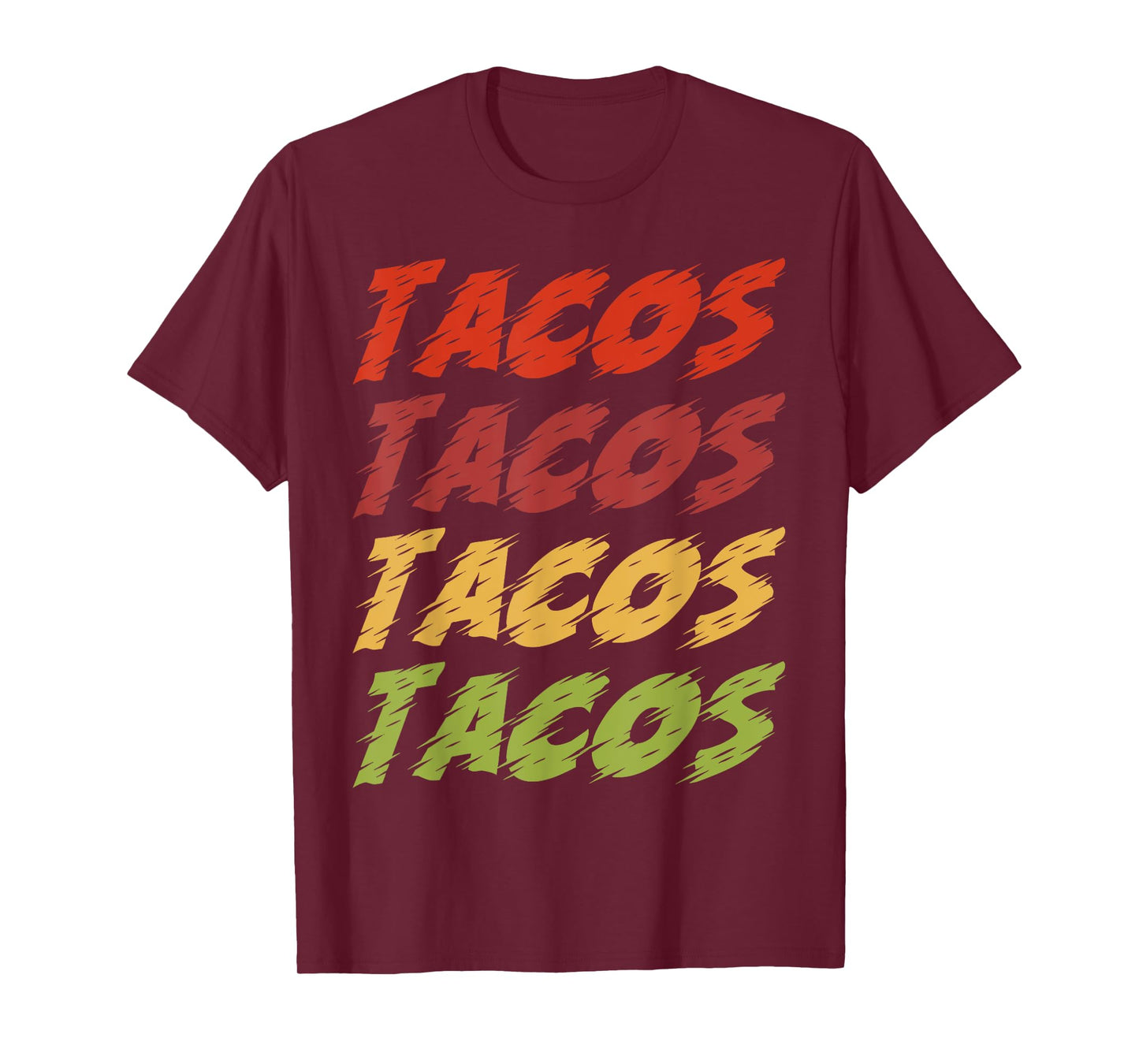 Tacos Funny Mexican Food Design for Taco Lovers T-Shirt