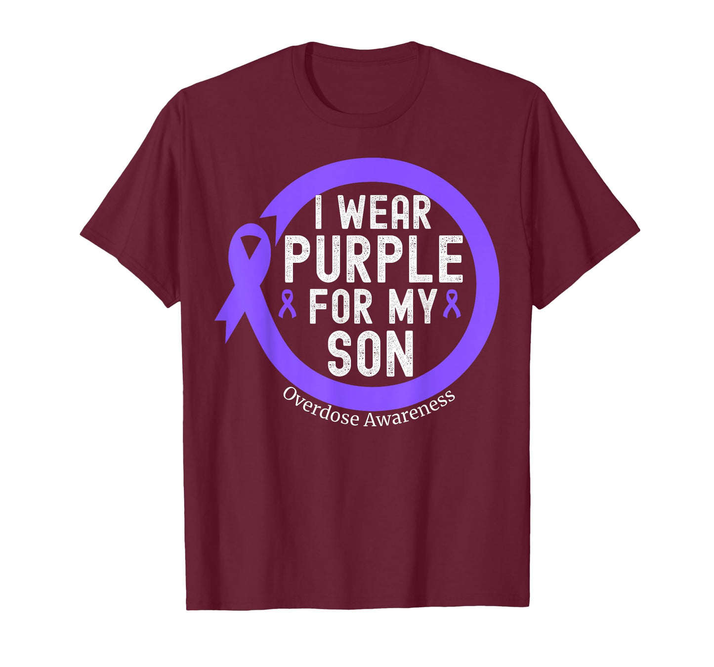 I Wear Purple For My Son Overdose Awareness Month Purple T-Shirt
