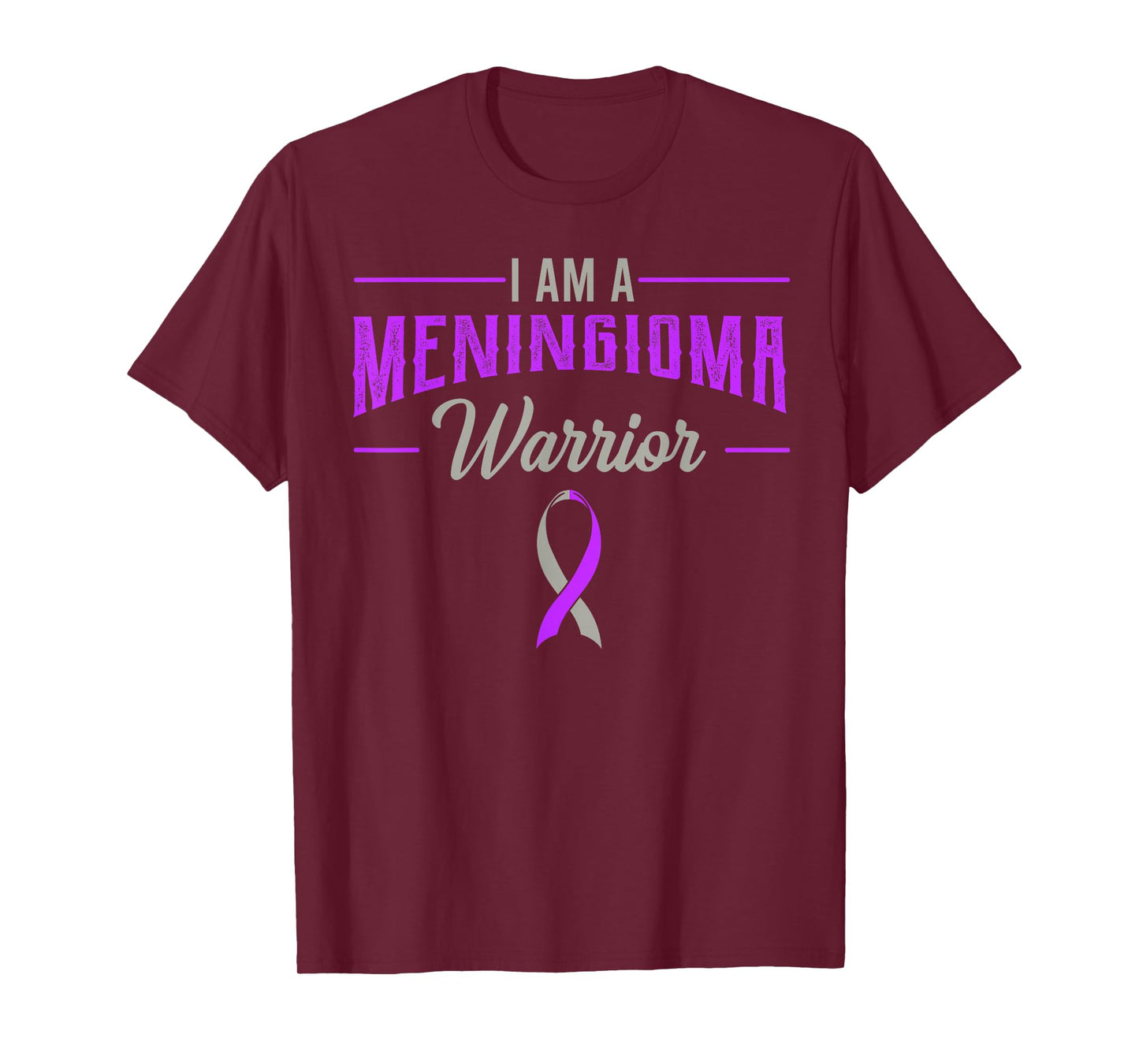 I Am A Meningioma Warrior Meningeal Tumor Cancer Awareness T-Shirt