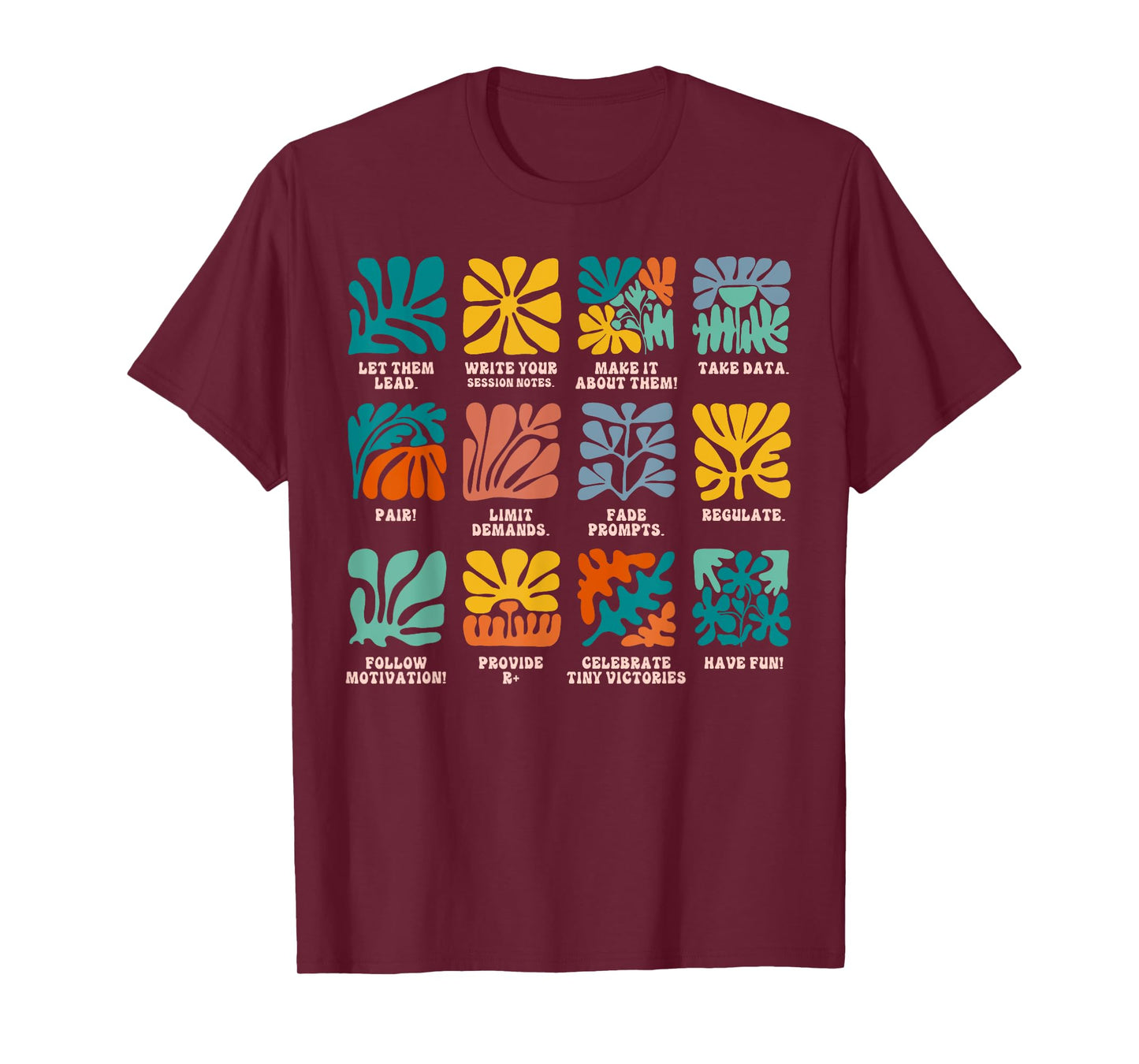 ABA Applied Behavior Analyst Advocate Autism Lets Them Lead T-Shirt