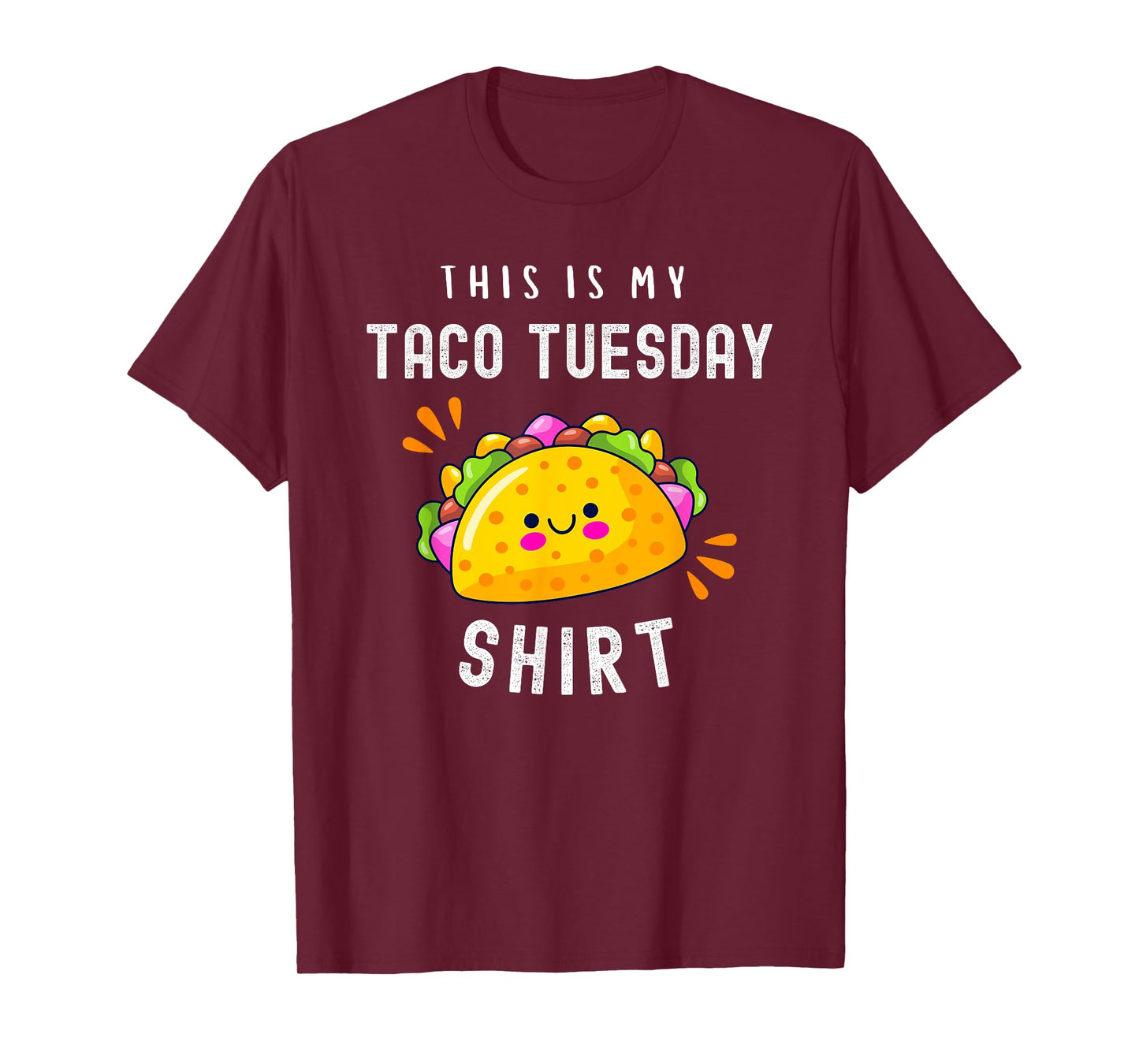 Funny Mexican Food Lover Cute Tacos This Is My Taco Tuesday T-Shirt