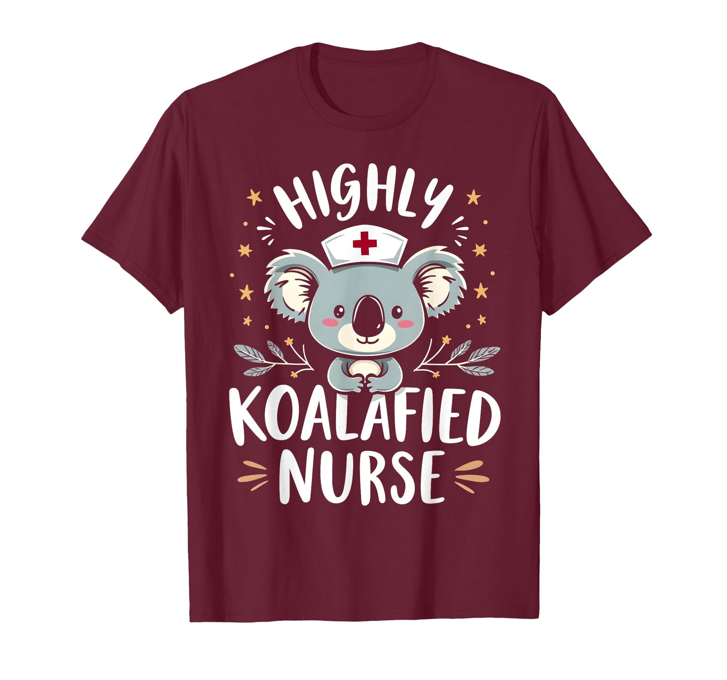 Highly Koalafied Nurse Cute Qualified Nursing T-Shirt