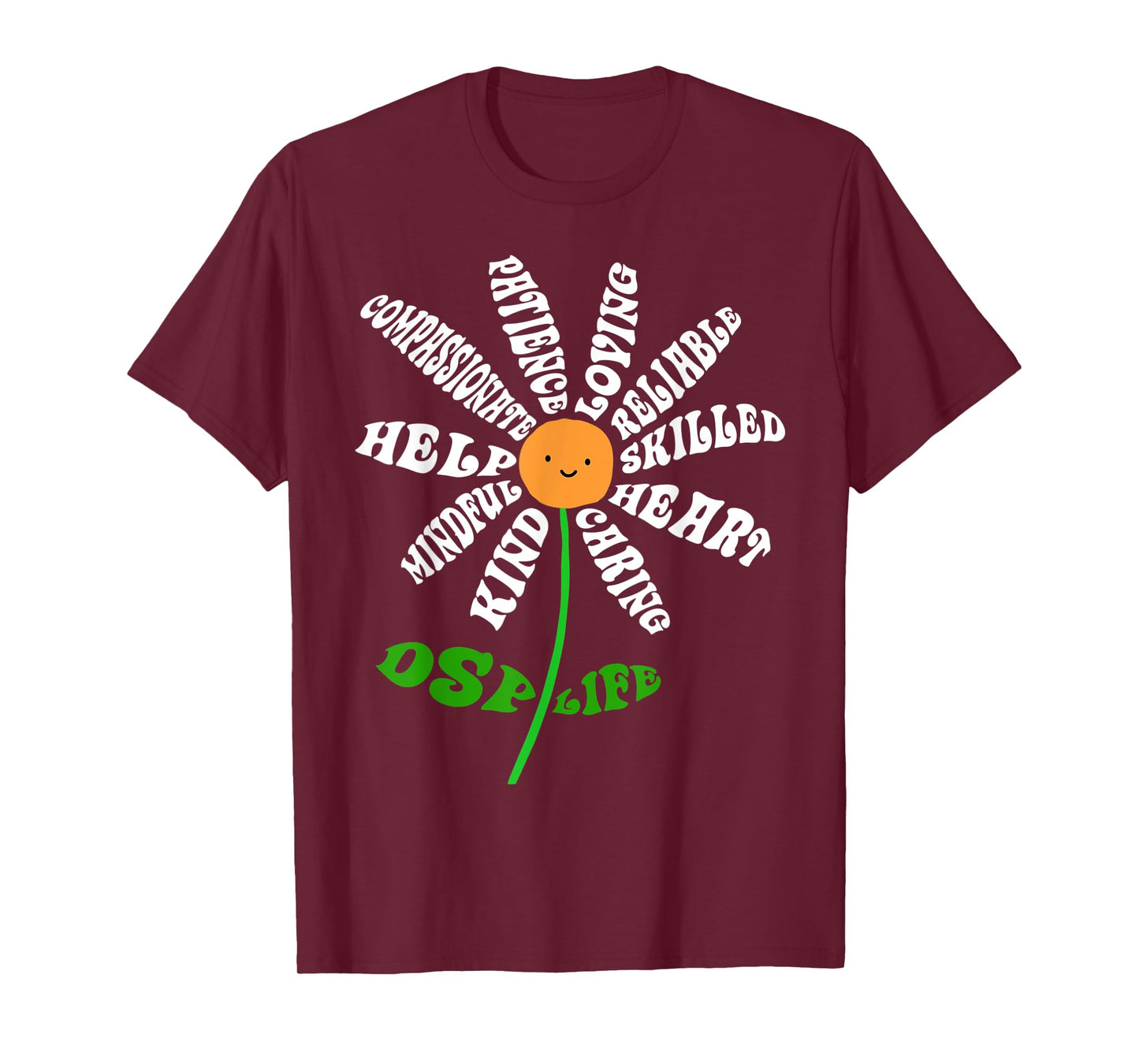 DSP Life Heart Word Inspirational Flower RN Nurse DSP Gifts T-Shirt