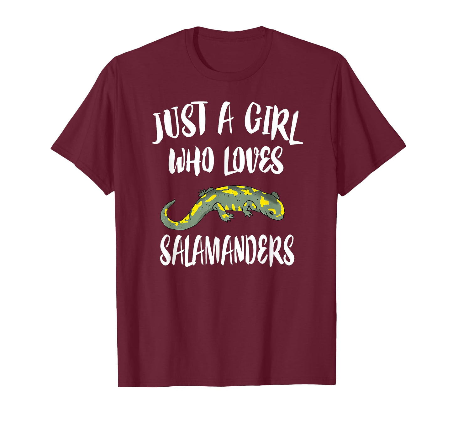 Just A Girl Who Loves Salamanders Lizard Lover Gift T-Shirt
