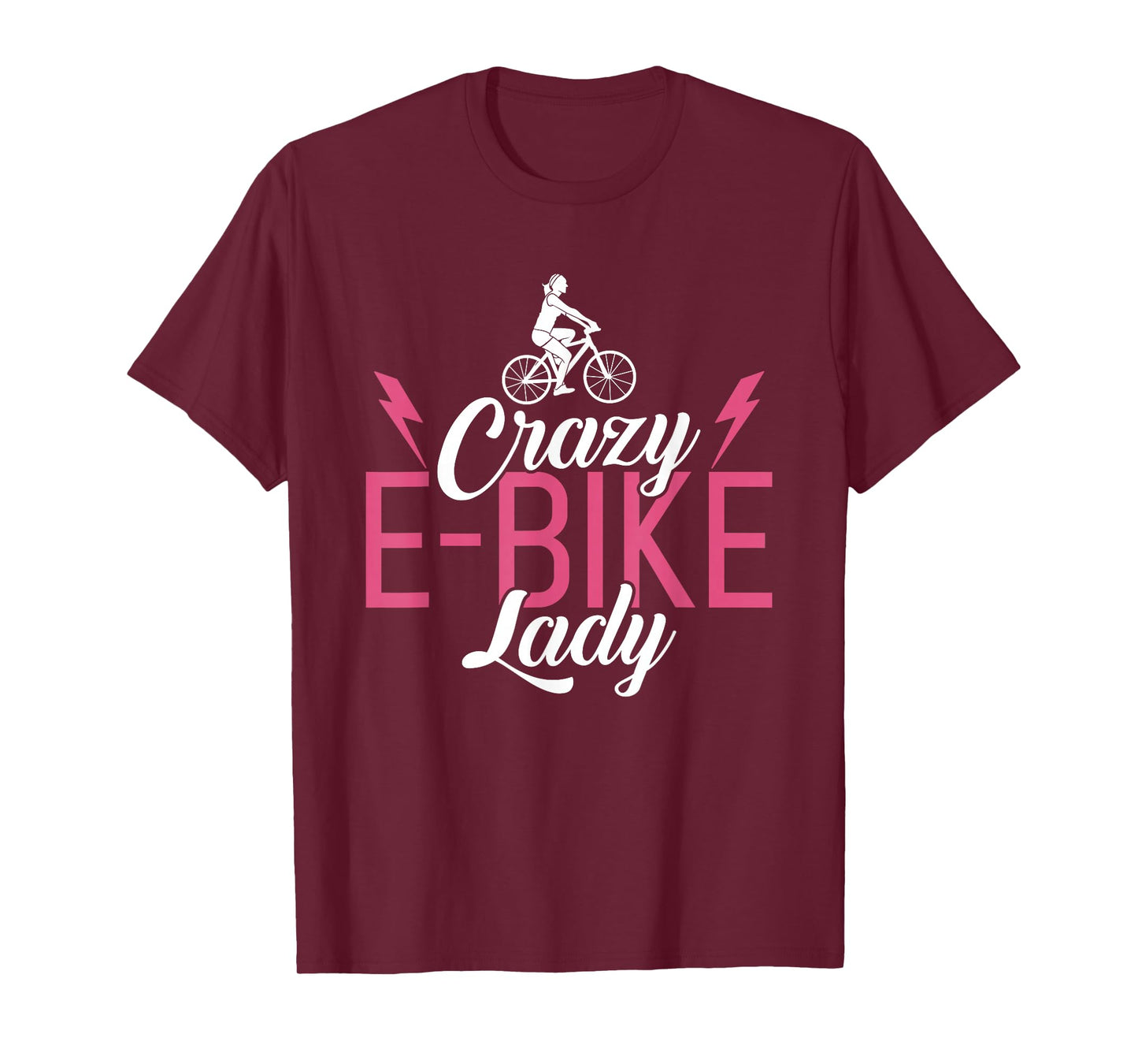 Crazy E-Bike Lady E Biking Electric Bike Woman T-Shirt
