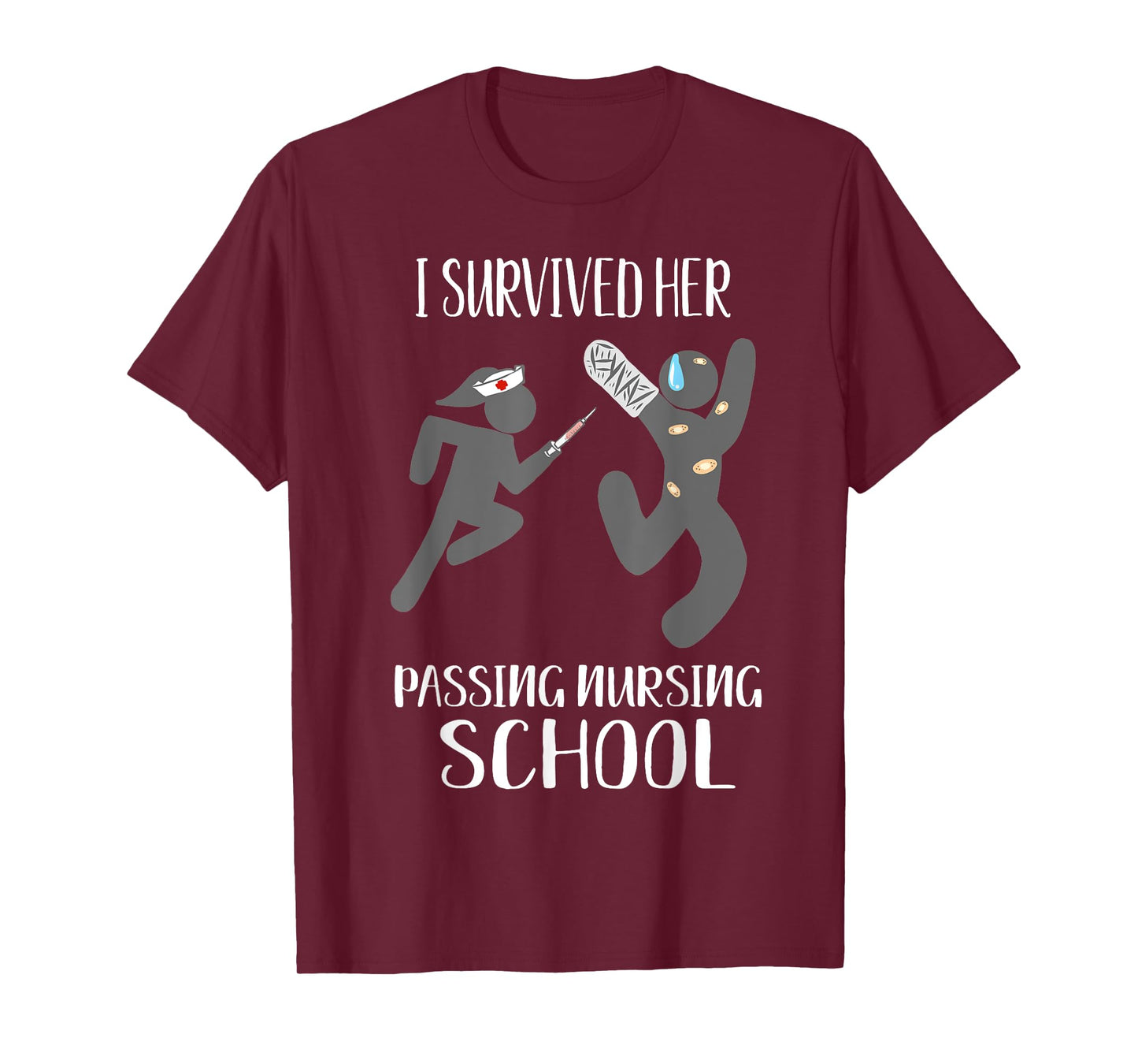 I Survived Her Passing Nursing School For Him Boyfriend Men T-Shirt