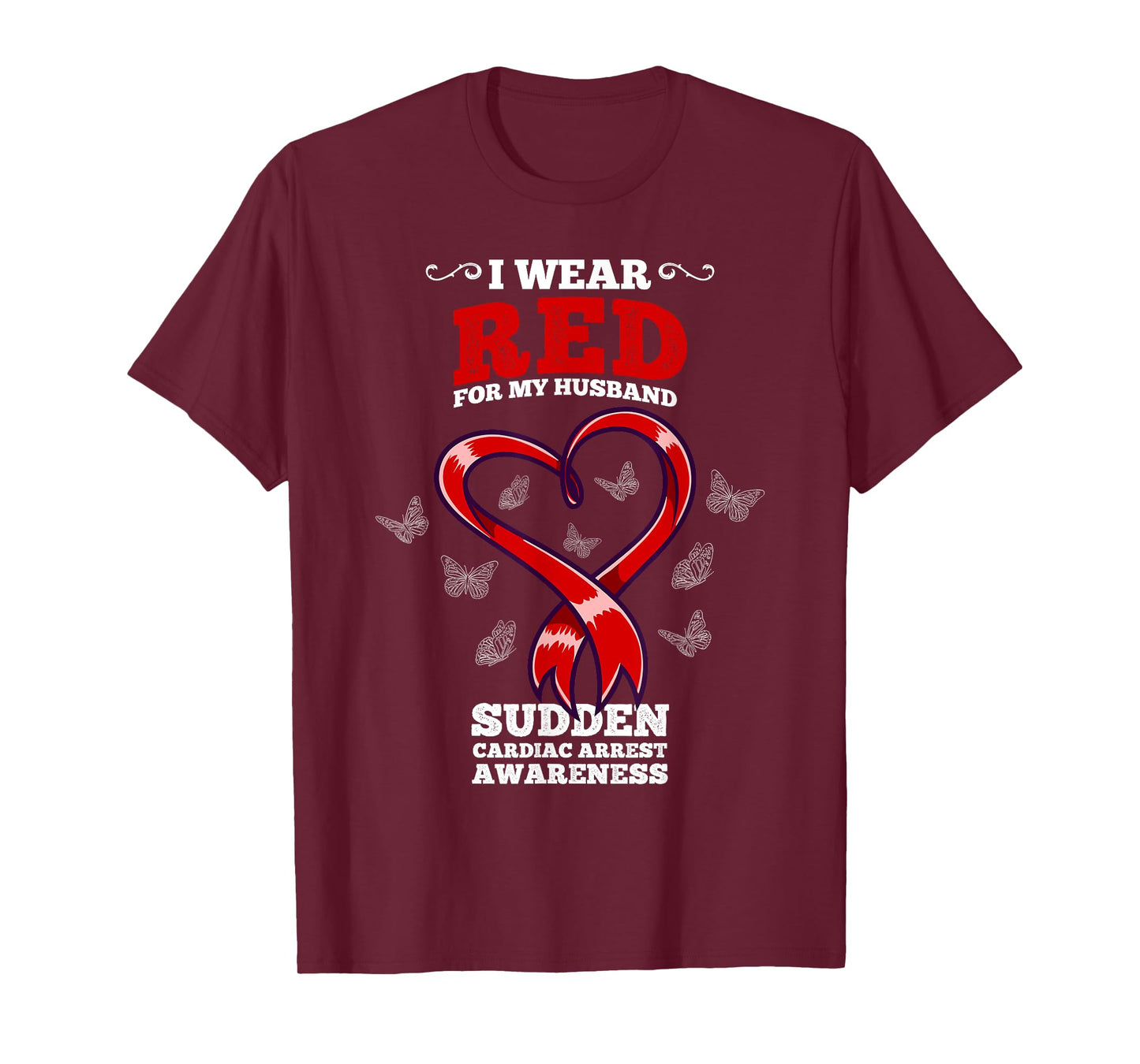 I Wear Red Husband SCA Sudden Cardiac Arrest Awareness T-Shirt