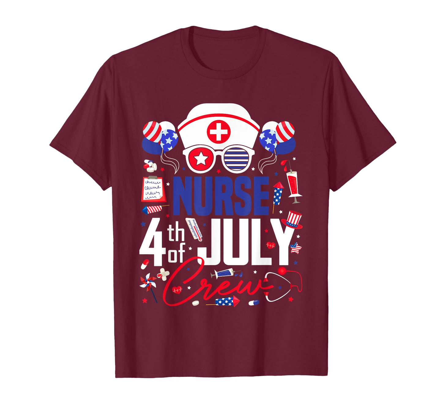Nurse 4th of July Crew Independence Day Patriotic Nurses T-Shirt