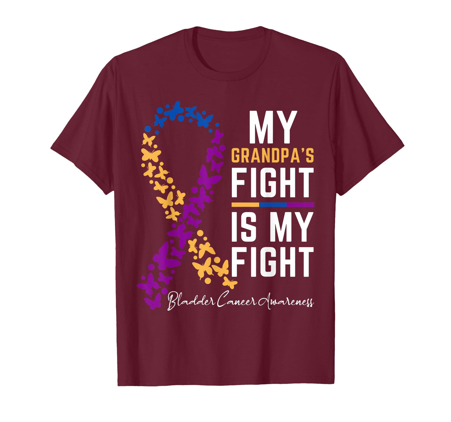 My Grandpa's Fight is My Fight Cute Bladder cancer awareness T-Shirt