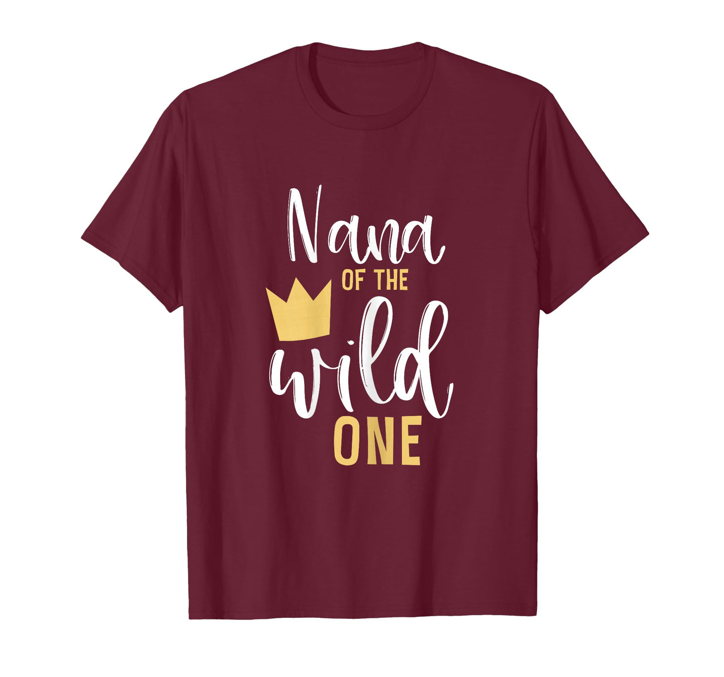 Nana of the Wild One 1st Birthday First Thing Matching T-Shirt