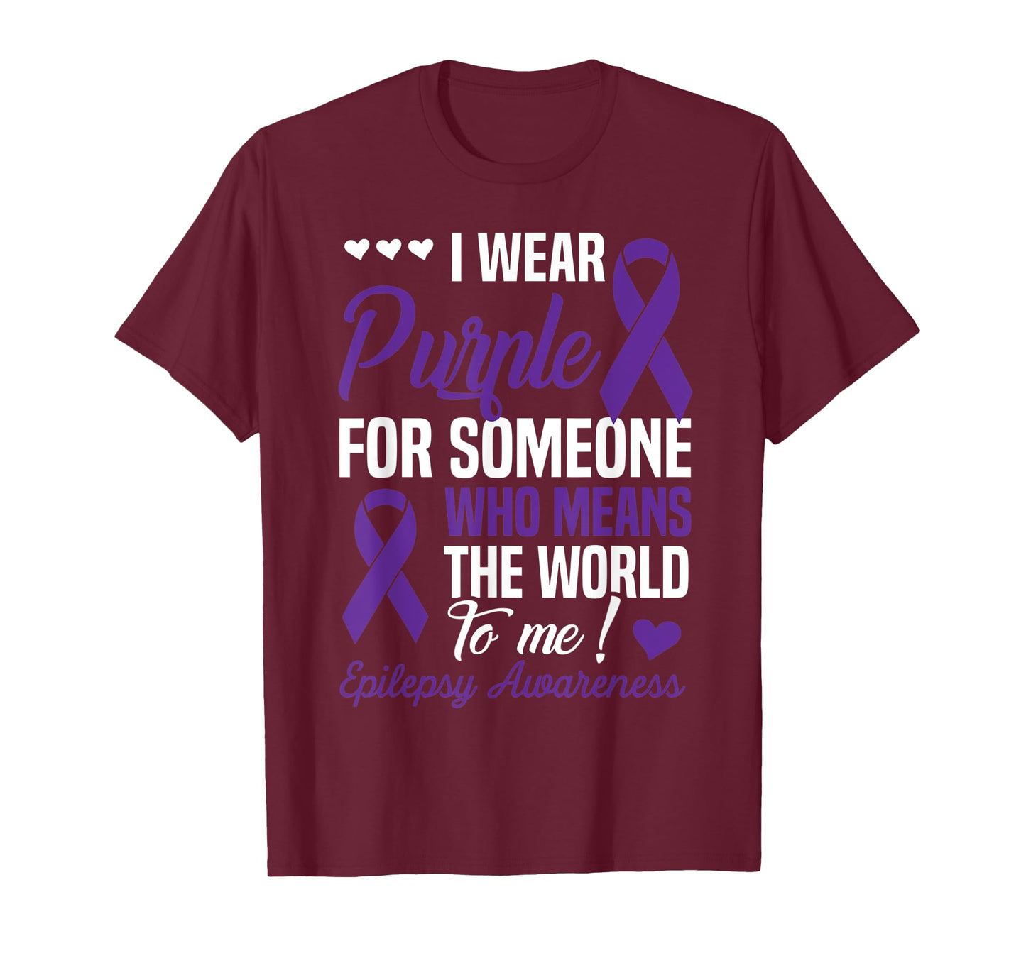 I Wear Purple For Someone Who Means World To Me Epilepsy T-Shirt