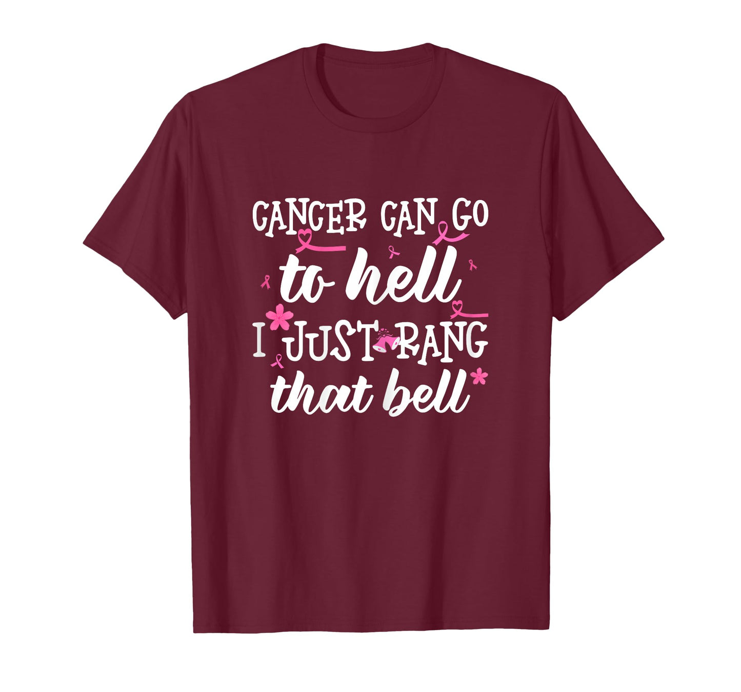cancer can go to hell i just rang that bell breast cancer T-Shirt