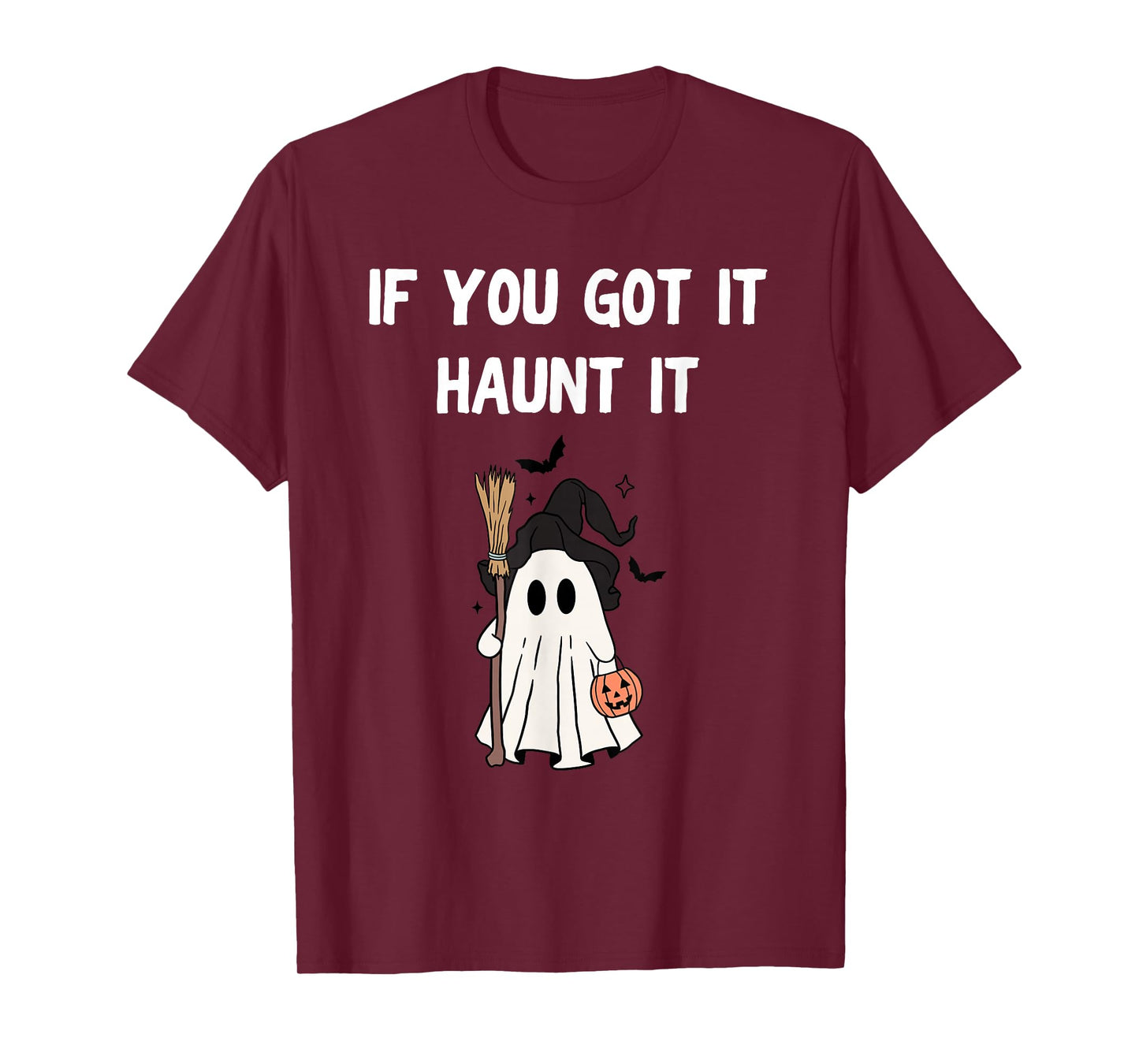 Funny Halloween Shirt – If You Got It Haunt It Skeleton T-Shirt