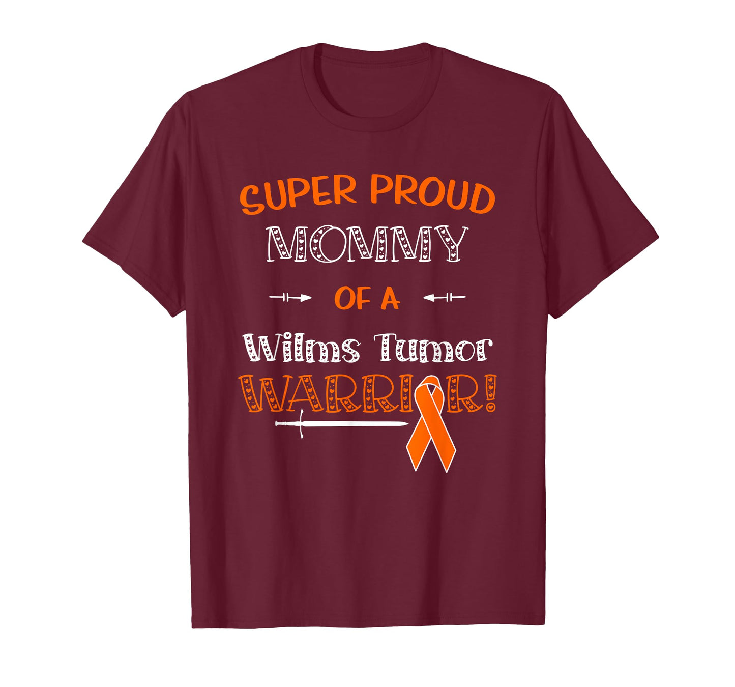Super Proud Mommy Of A Wilms Tumor Warrior Shirt Awareness T-Shirt