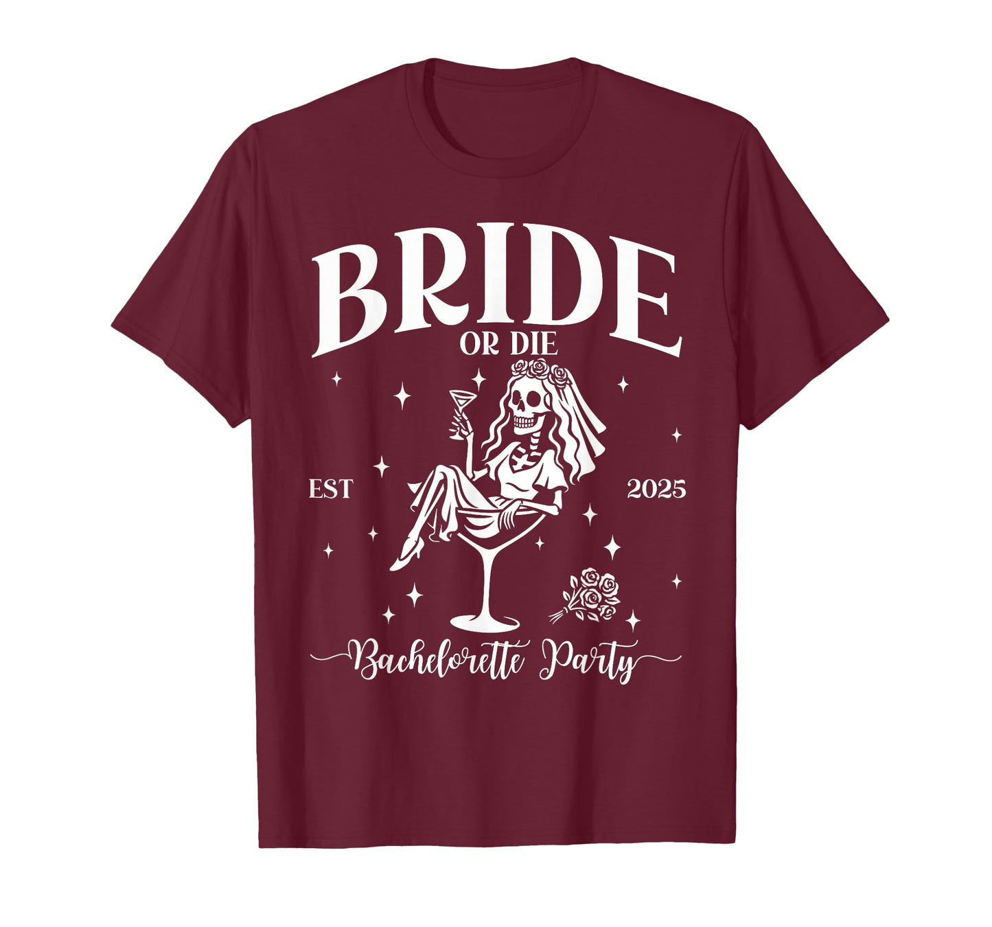 Bride Or Die Bachelorette Party Skeleton Matching Halloween T-Shirt