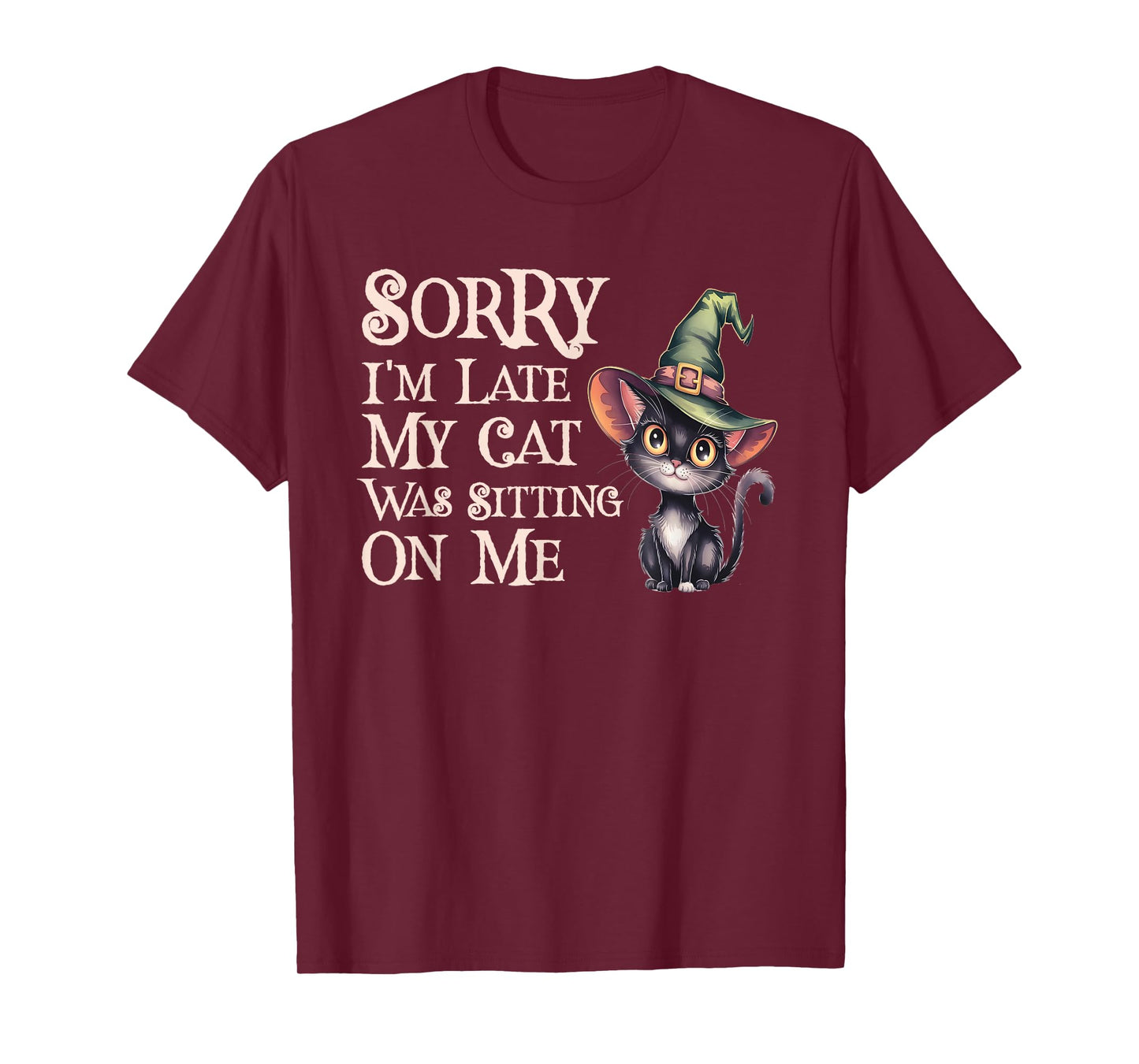 Kawaii Sorry Late My Cat Witch Sitting ON ME Creepy Witches T-Shirt