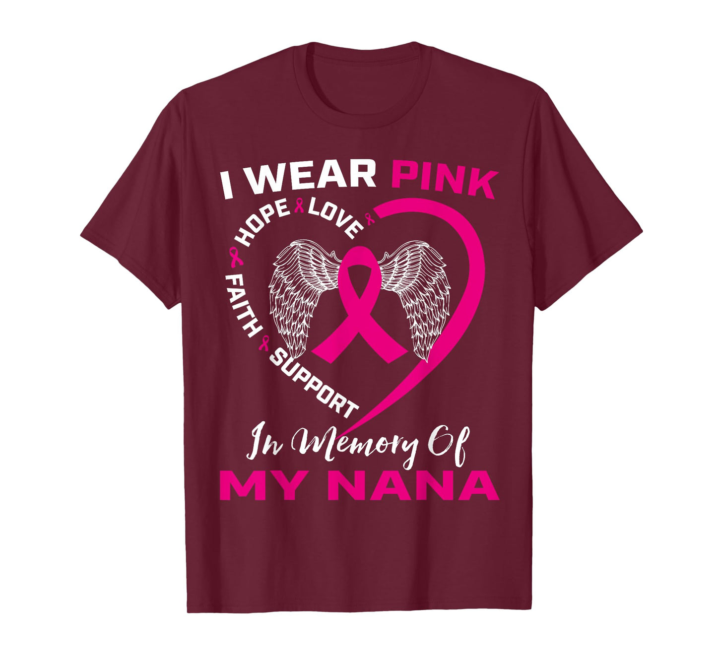 I Wear Pink In Memory Of My Nana Breast Cancer Graphic Print T-Shirt