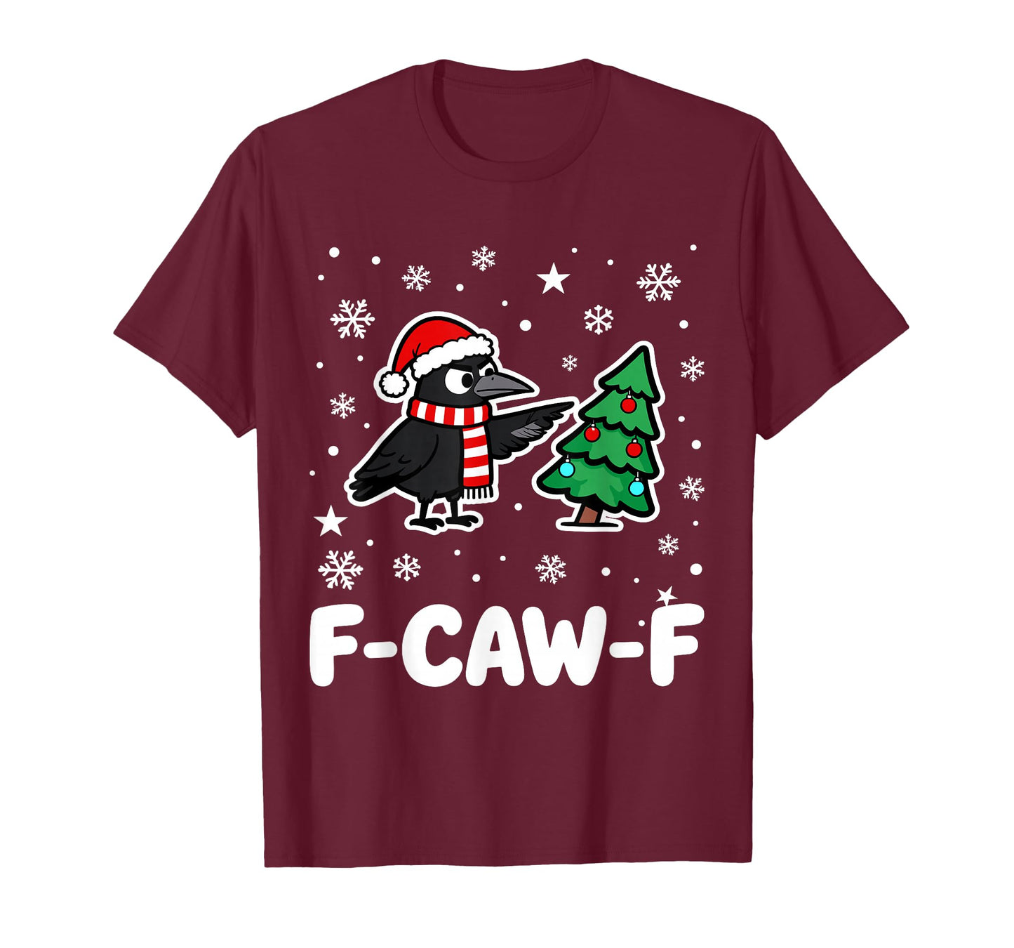 F-CAW-F Raven Christmas Holidays Funny F Caw F Black Crow T-Shirt