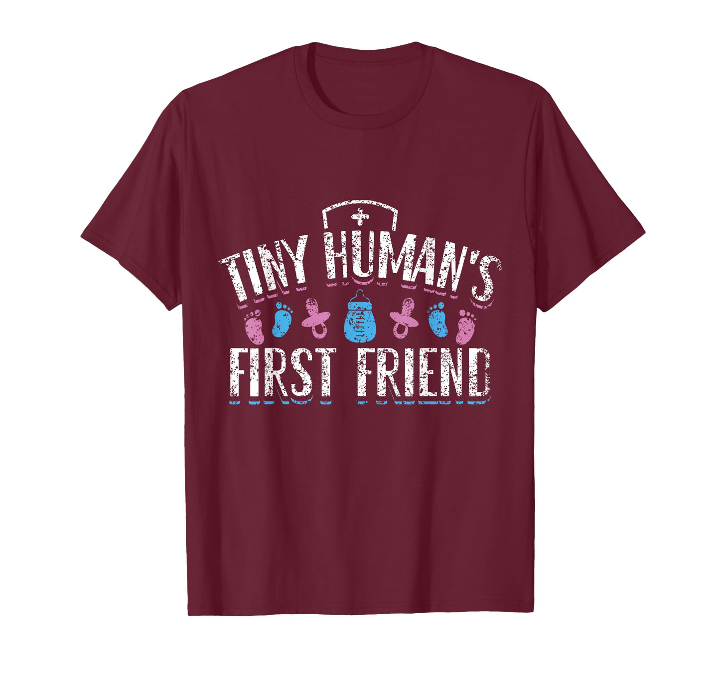 Tiny Humans' First Friend Nurses Delivery Nurse Labor Nurse T-Shirt