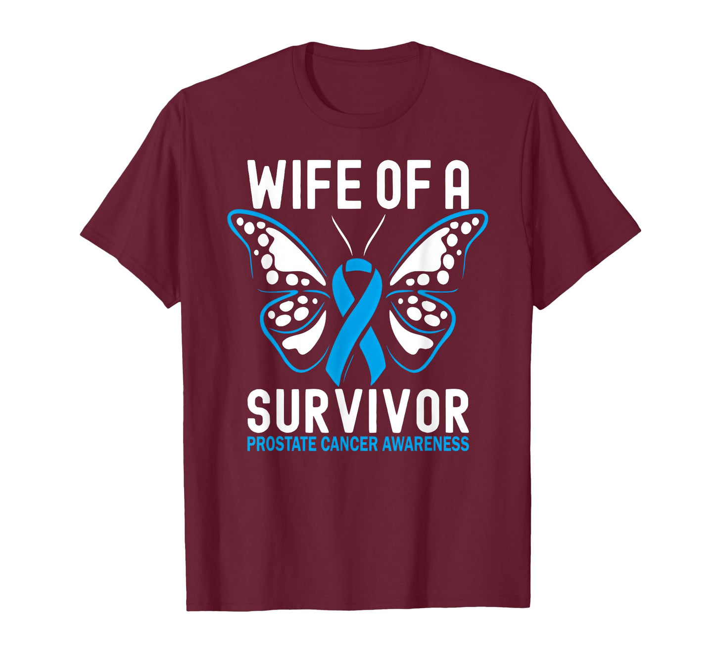 Wife of a Prostate Cancer Survivor T-Shirt