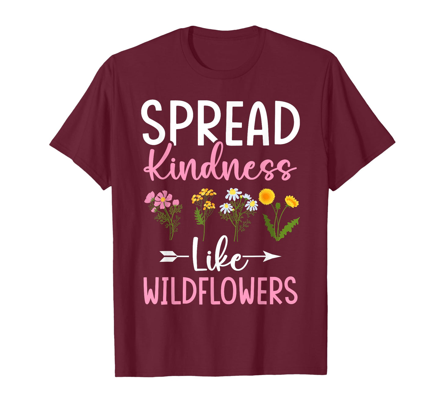 Spread Kindness Like Wildflowers Women's Boho Inspirational T-Shirt