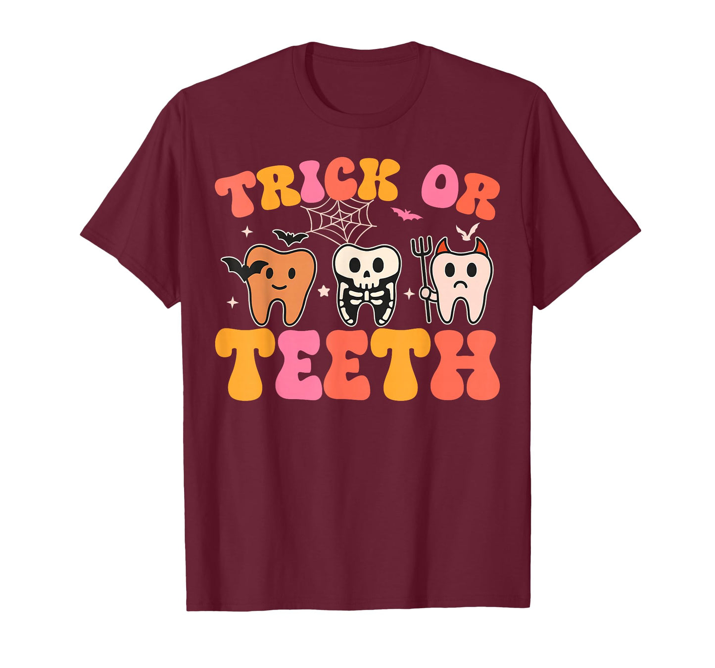 Halloween Dentist Dental Hygienist Assistant Trick or Teeth T-Shirt