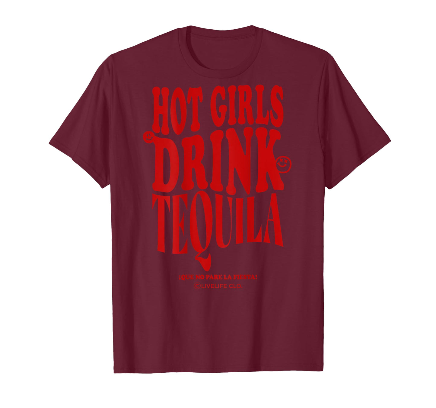 HOT GIRLS DRINK TEQUILA X LIVELIFE Clo - JGA Party BACKPRINT T-Shirt