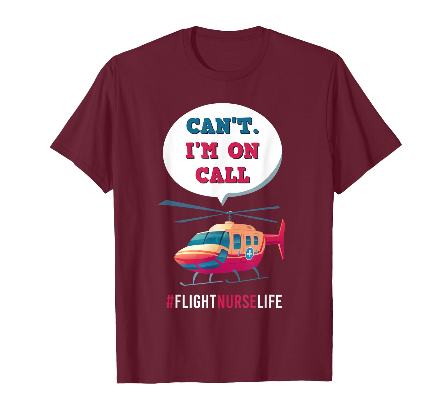 Flight Nurse RN Transport Aeromedicine Medical Worker Job T-Shirt