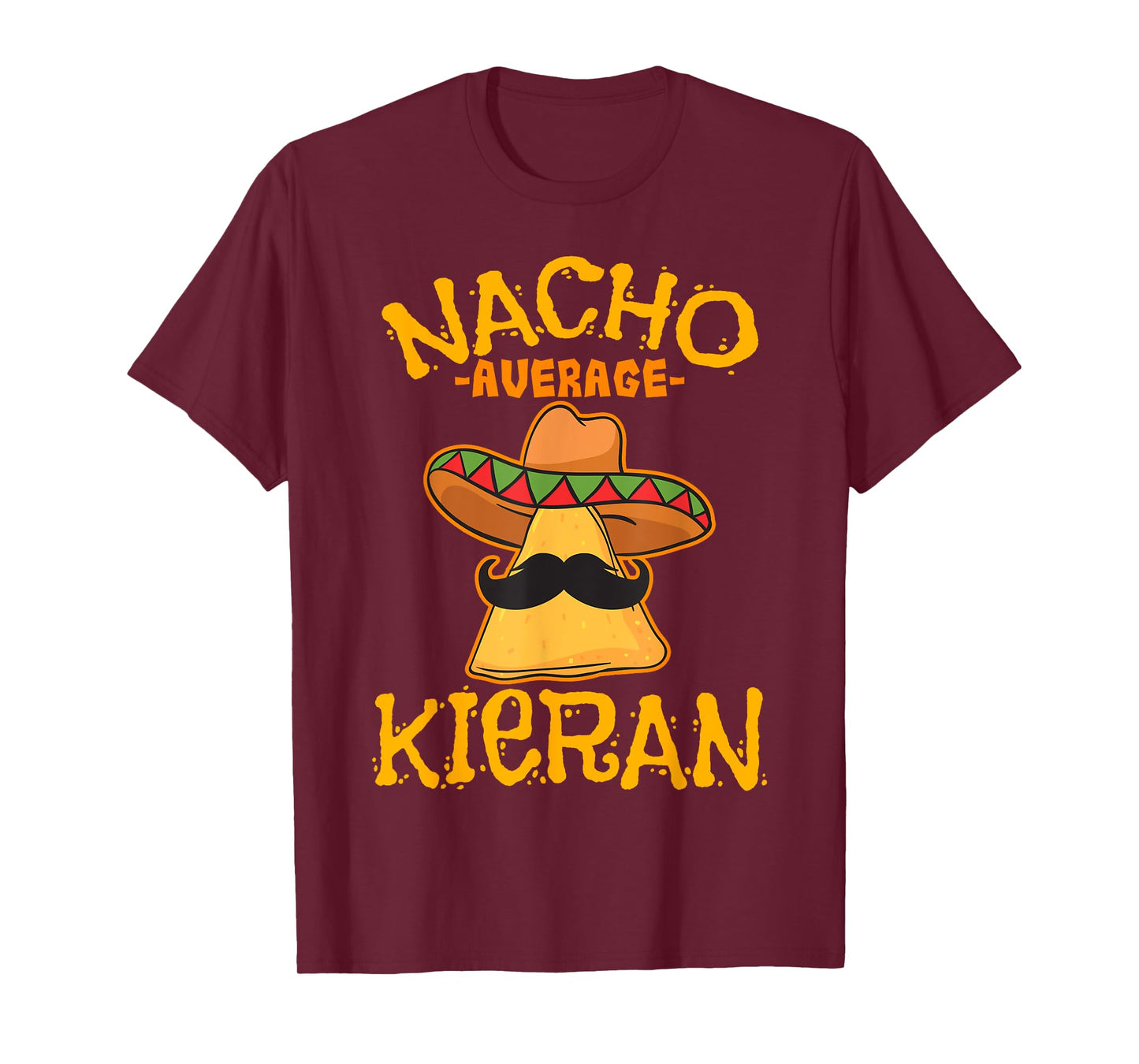 Nacho Average Kieran Personalized Name Funny Taco T-Shirt