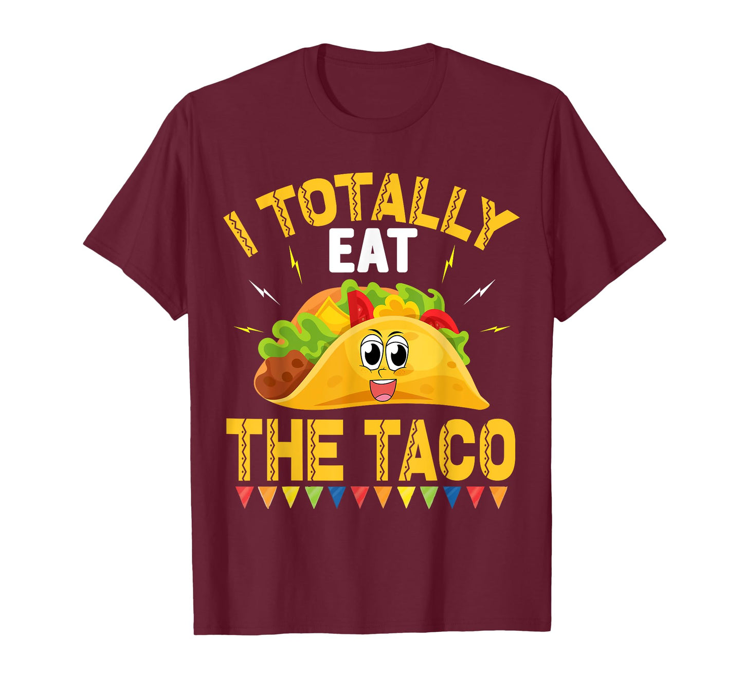 I Totally Eat The Taco - funny sexual humor (C) T-Shirt