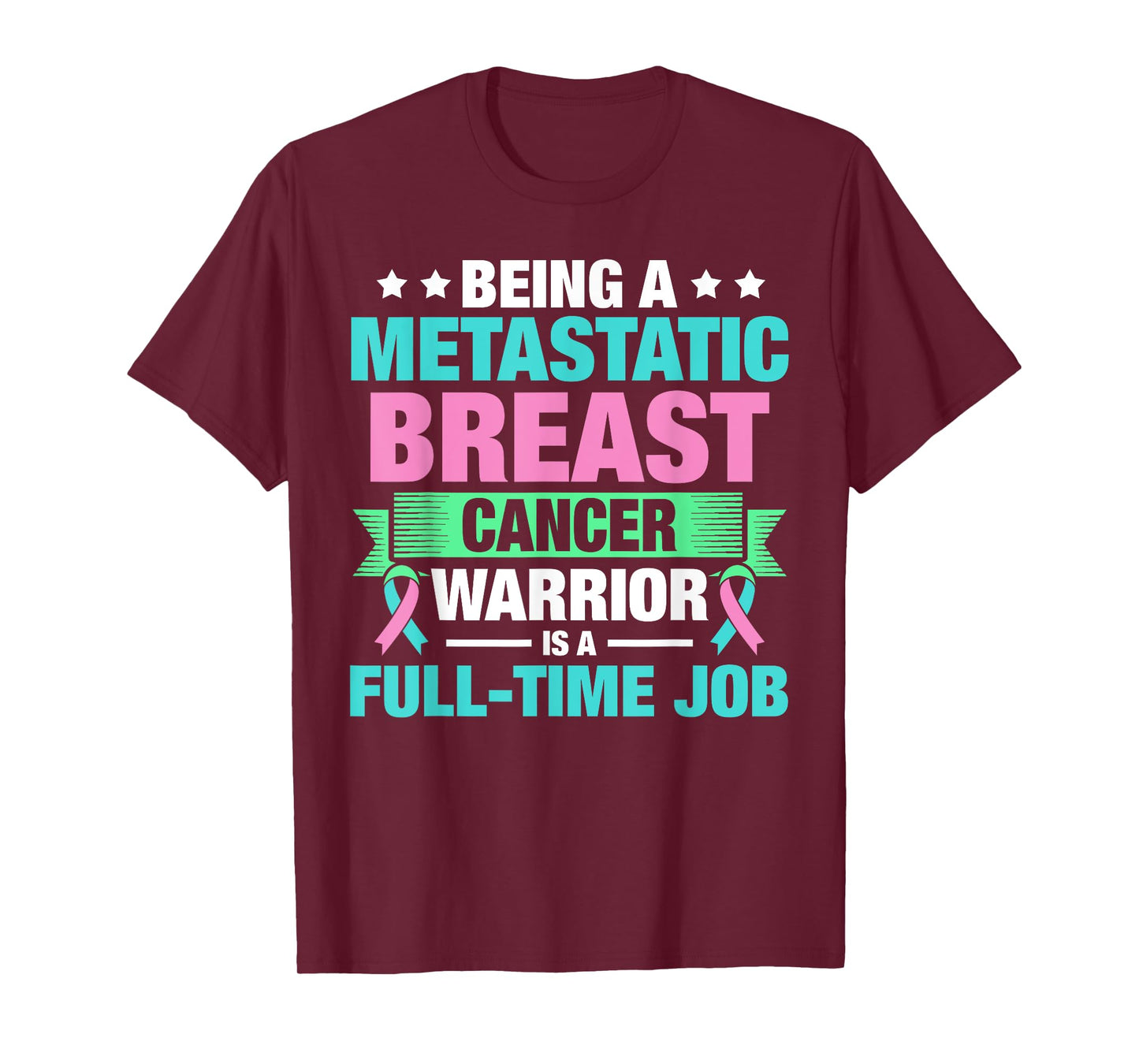 Metastatic Breast Cancer Awareness Treating Warrior T-Shirt