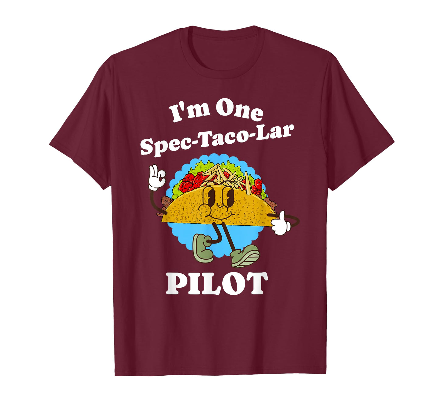 Pilot Appreciation Taco Pun Funny Airplane Pilot Flying T-Shirt