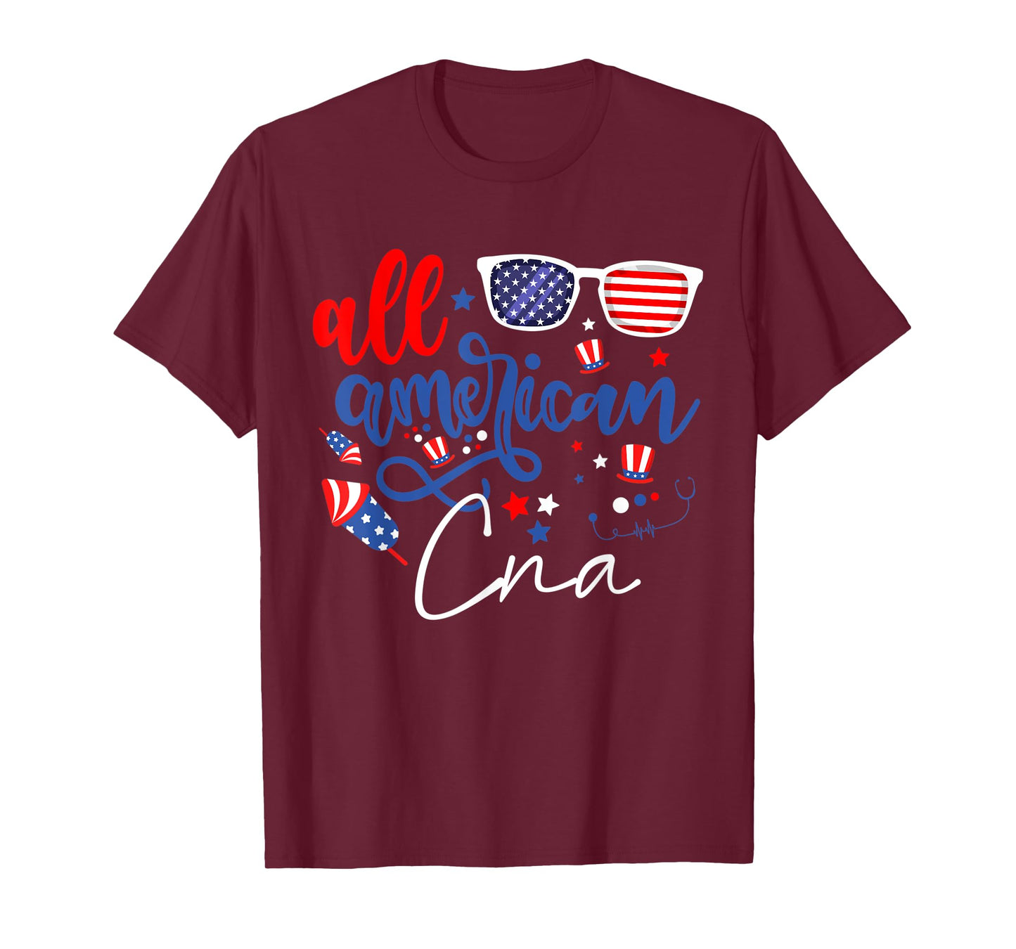 All American CNA 4th of July Certified Nursing Assistants T-Shirt