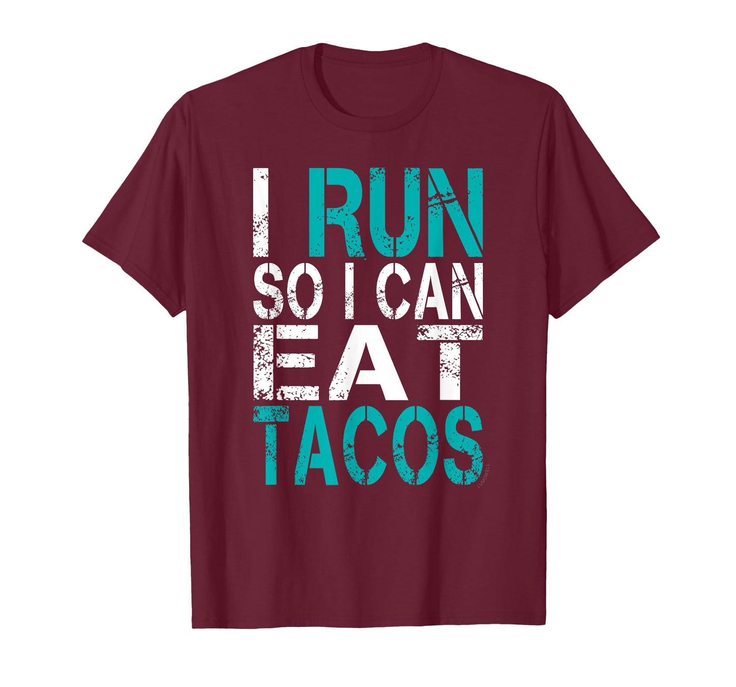 I Run So I Can Eat Tacos Shirt