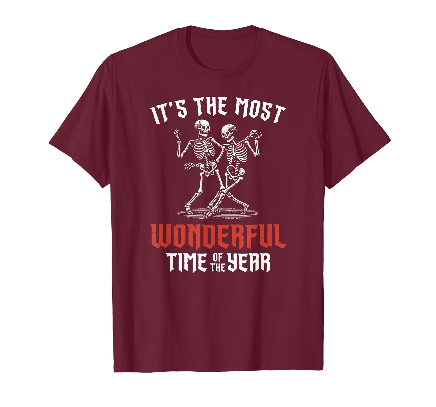 It's The Most Wonderful Time of The Year Dancing Skeletons T-Shirt