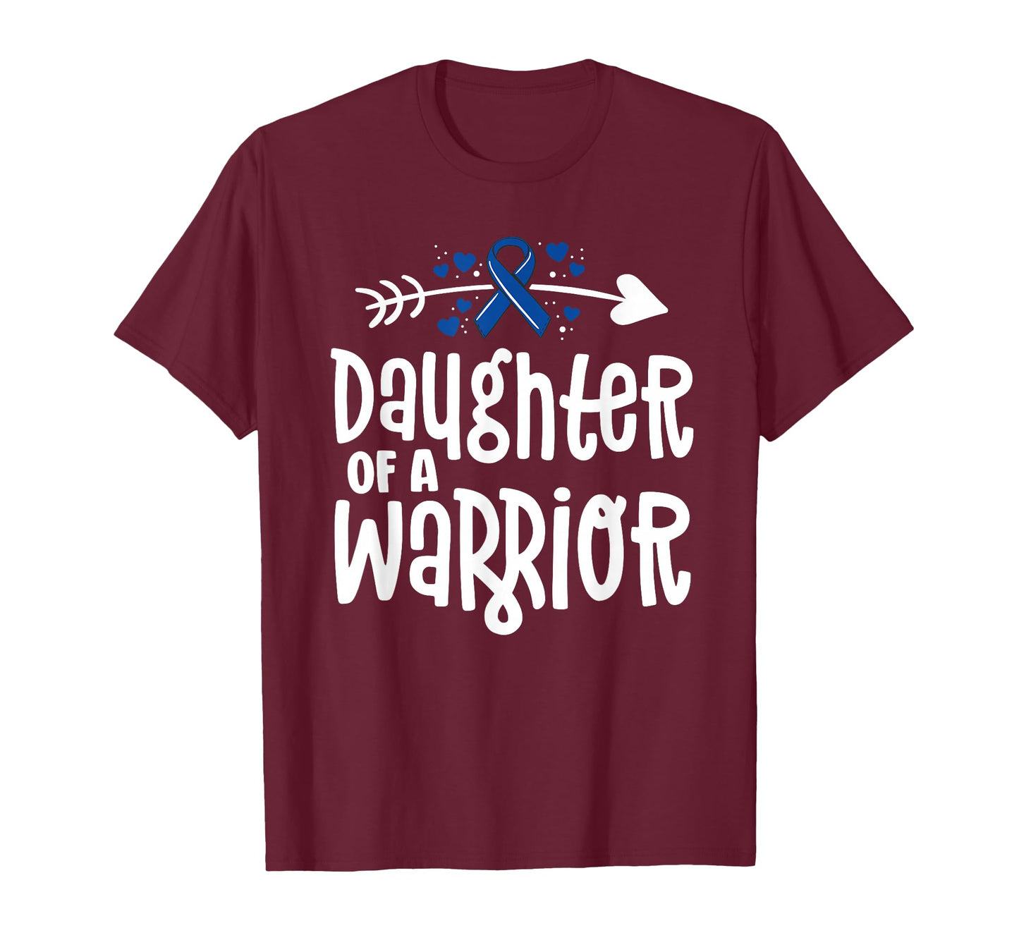 Daughter of a Warrior Blue Family Colon Cancer Awareness T-Shirt