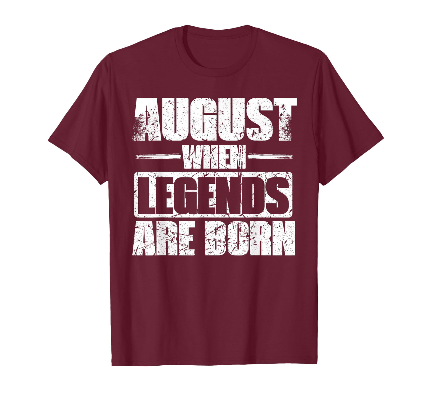 August When legends are born Birthday Month Design T-Shirt