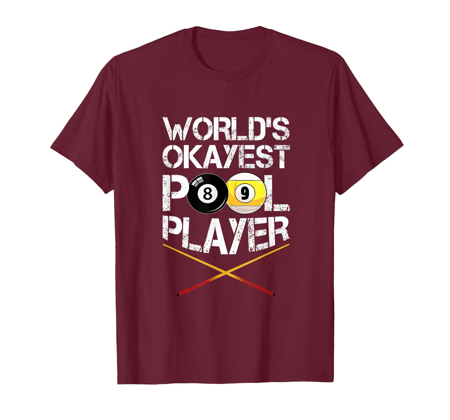 World's Okayest Billiards Player Pool Snooker Cue 8-Ball T-Shirt