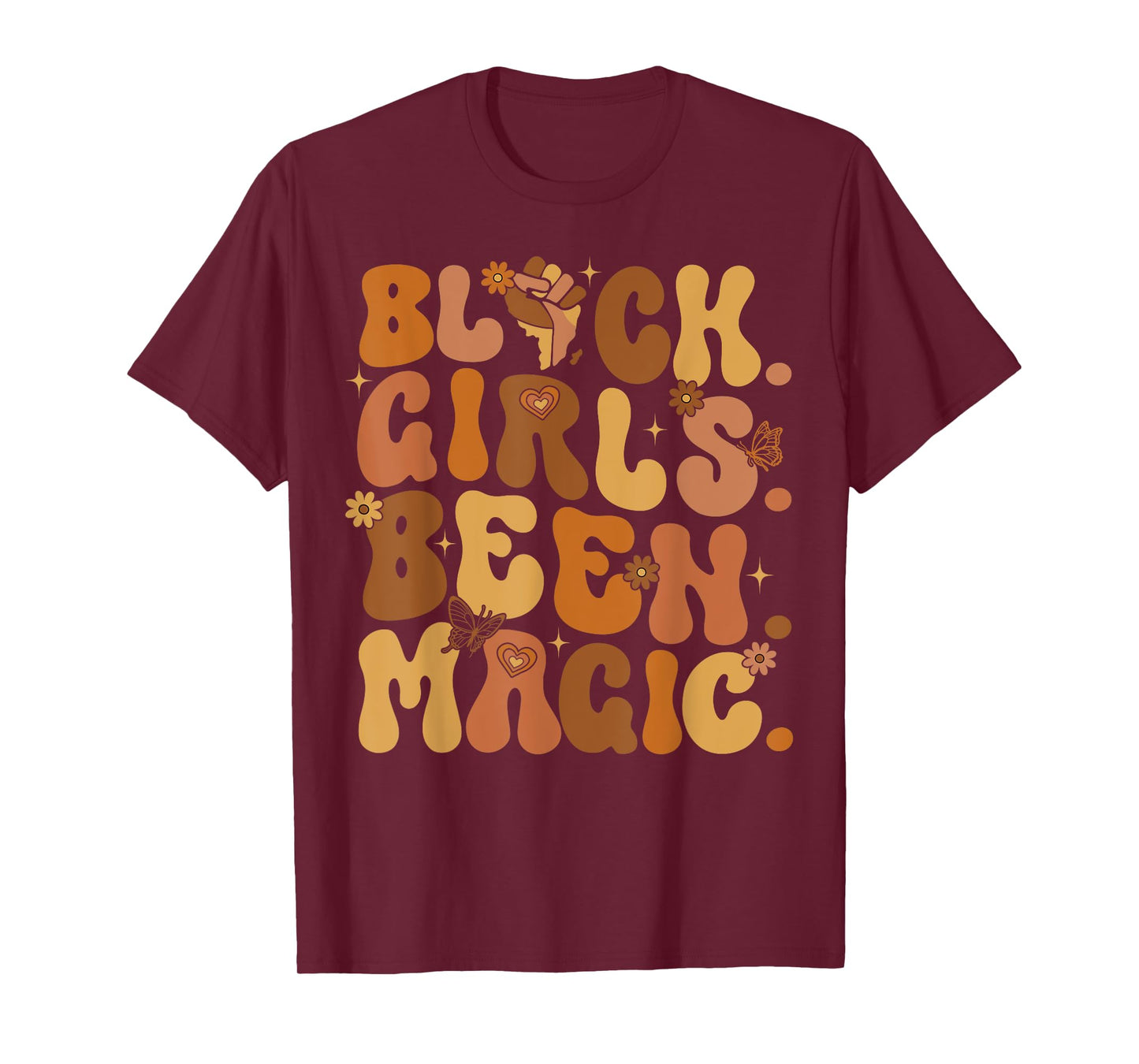 Black Girls Been Magic Melanin African American History Girl T-Shirt