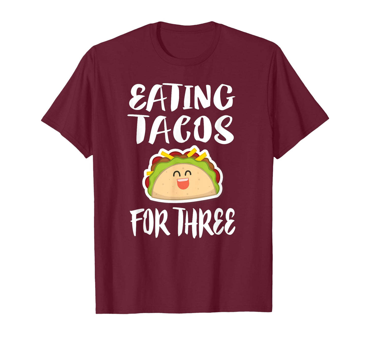 Eating Tacos For Three T-Shirt Pregnant Mom Twins Gift T-Shirt