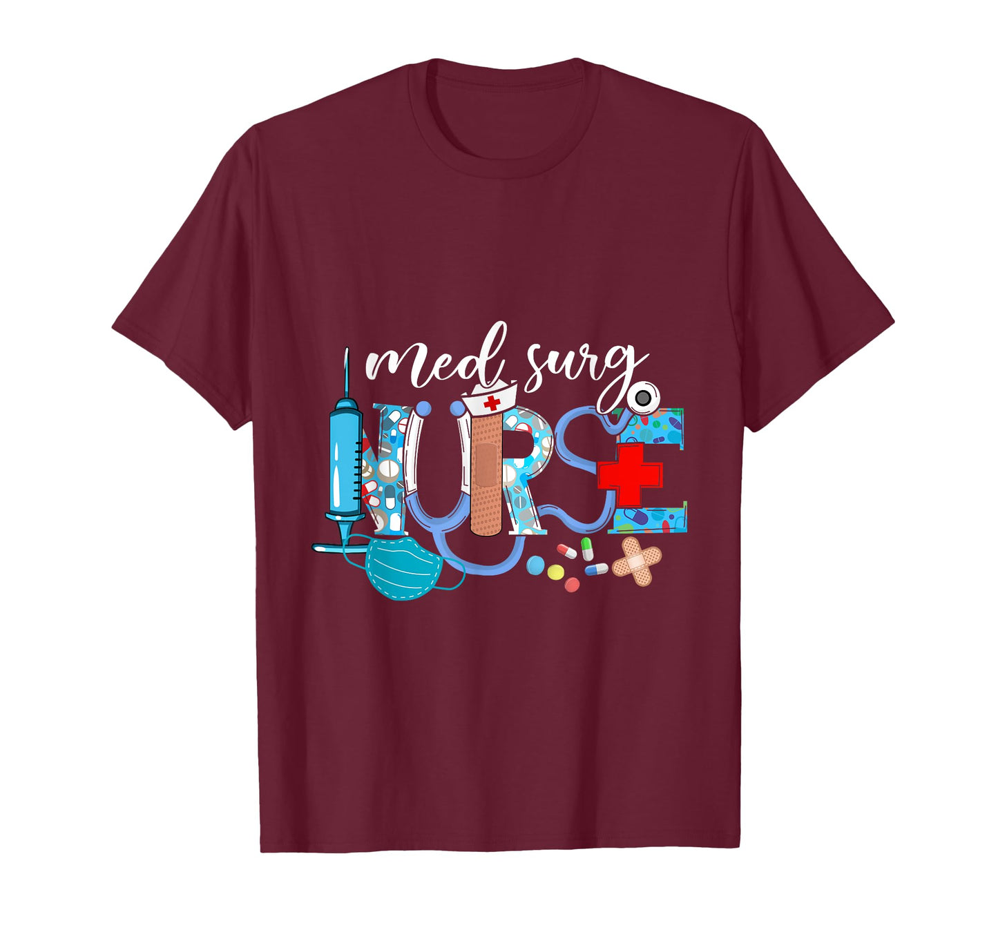 Med Surg Nurse Cute Nurses Week Surgical Medical T-Shirt