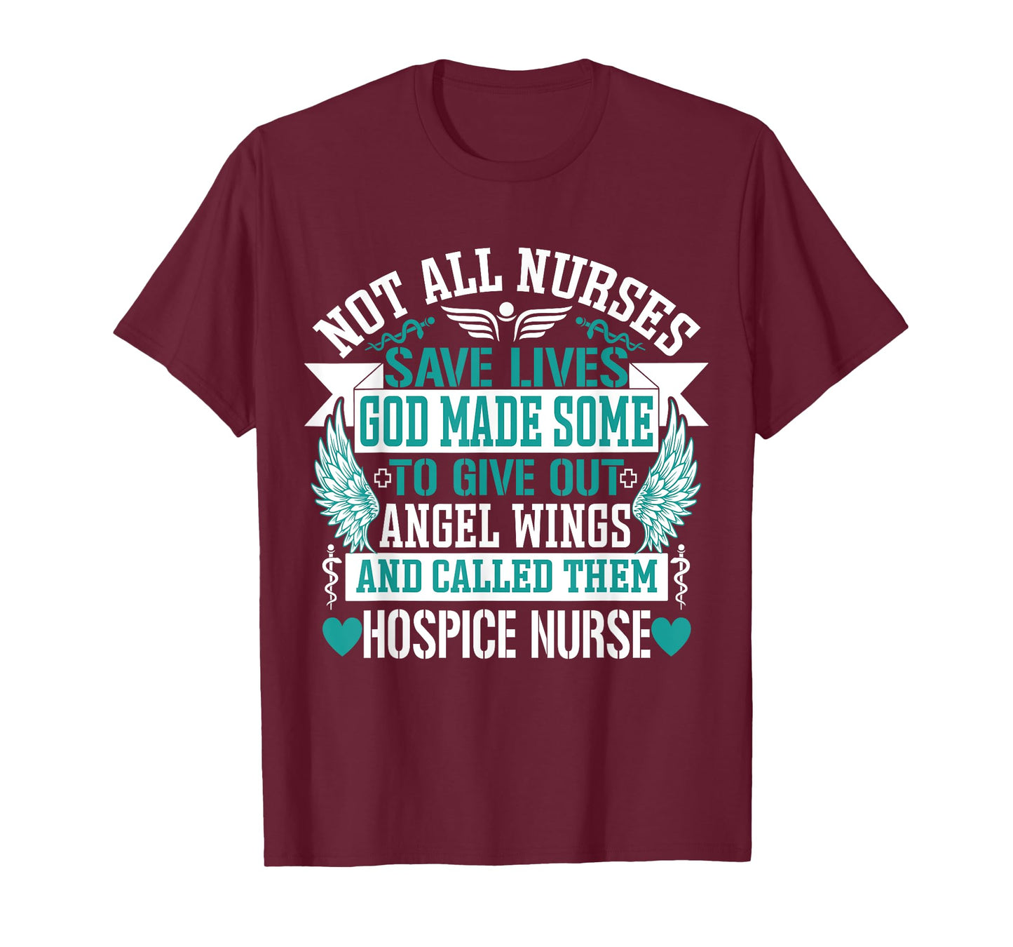 Not All Nurses Save Lives Called Them Hospice Nurse T-Shirt