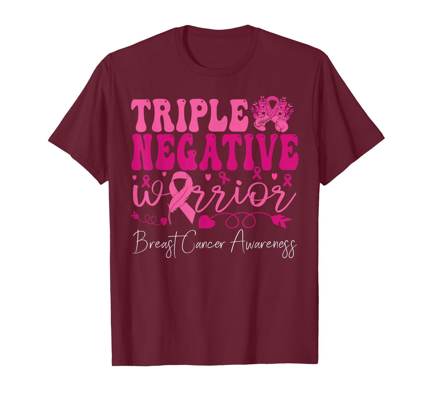 Triple Negative Warrior Breast Cancer Awareness Survivor T-Shirt