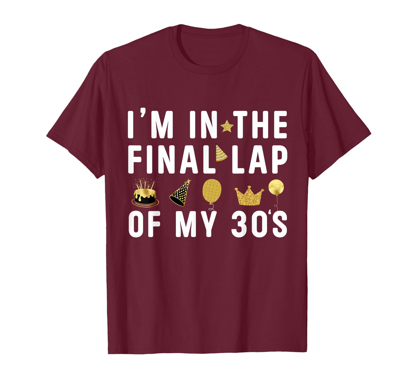 Last Year In My 30s Birthday Happy 39th Birthday Party T-Shirt