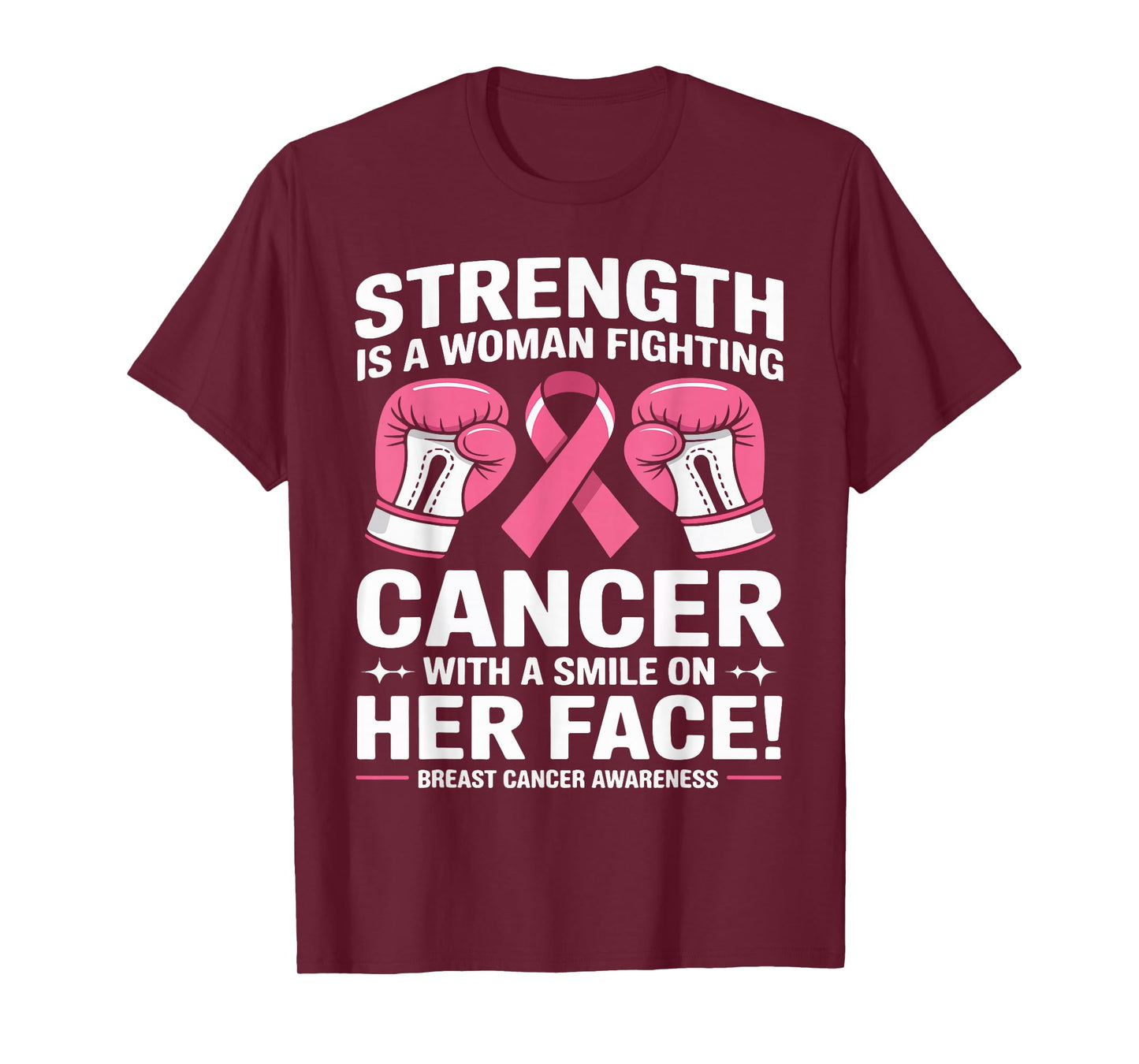 Strength is A Woman Fighting Breast Cancer Awareness Ribbon T-Shirt