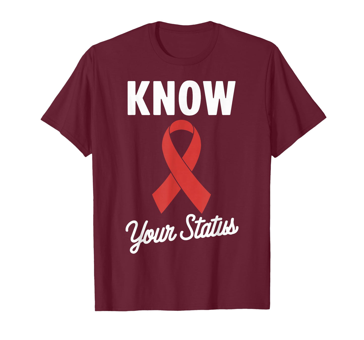 HIV Aids Awareness Know Your Status T-Shirt