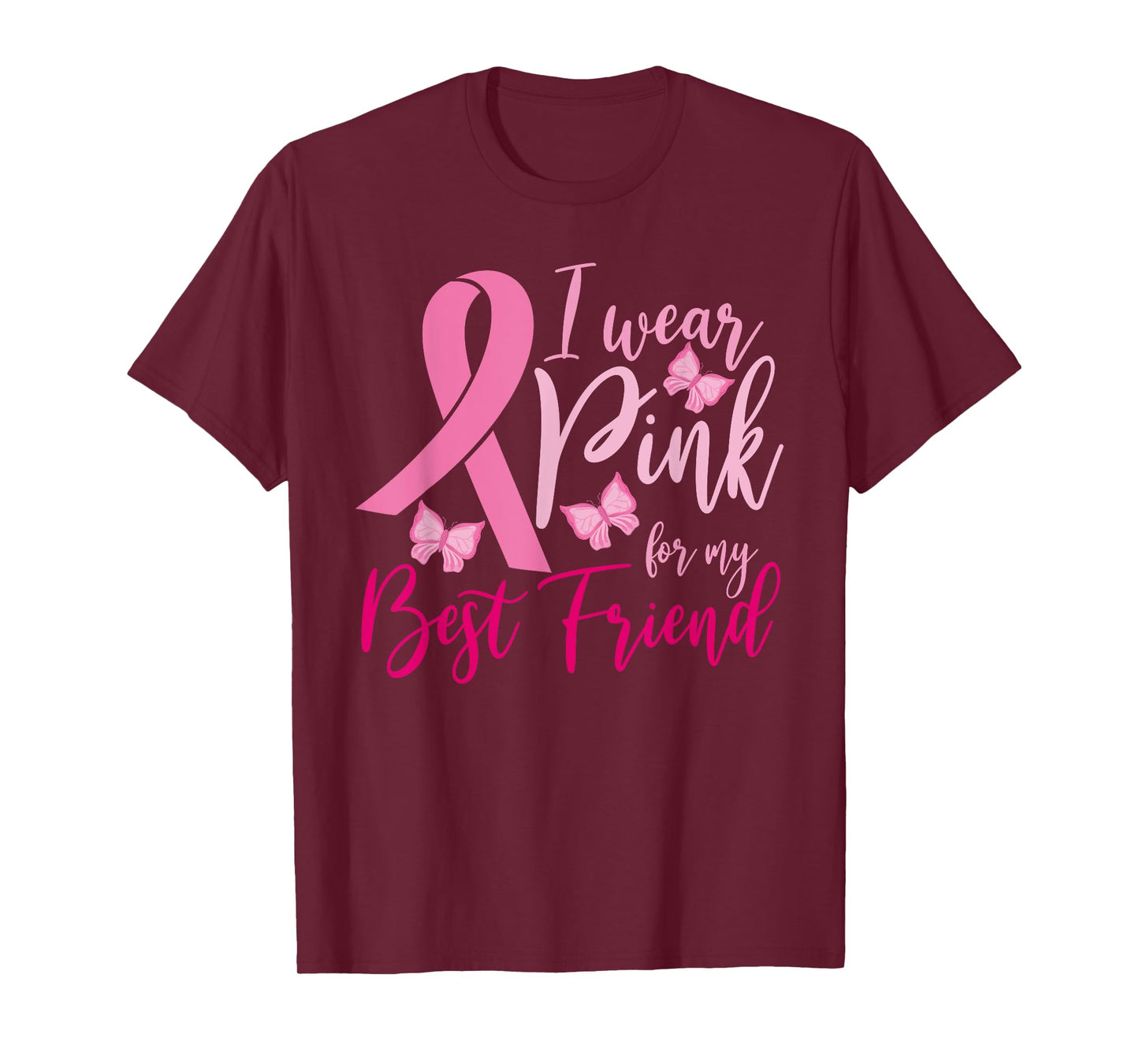 I Wear Pink For My Best Friend Breast Cancer Awareness T-Shirt