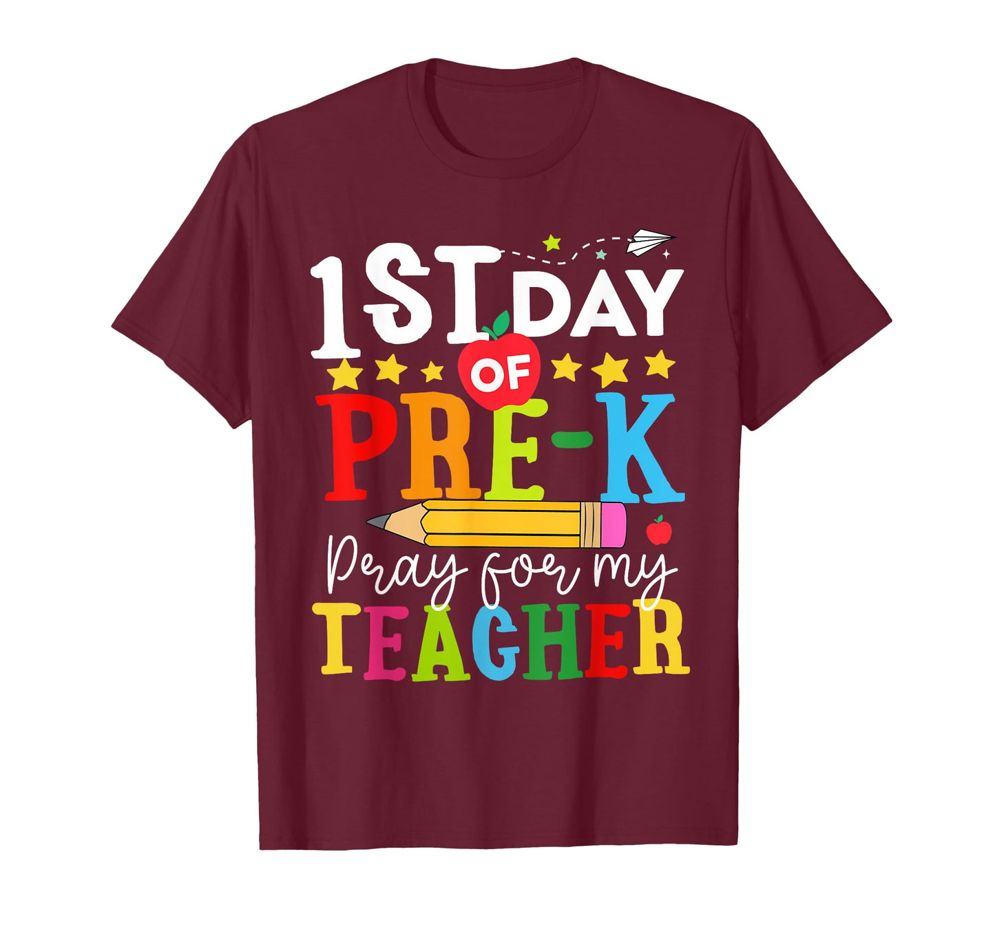 Funny First Day Of Pre-k Pray For My Teacher Back To School T-Shirt for Men Women Kids